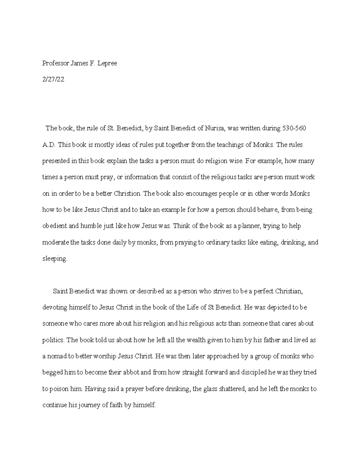 The Rule of St Benedict Professor James F. Lepree 2/27/ The book, the