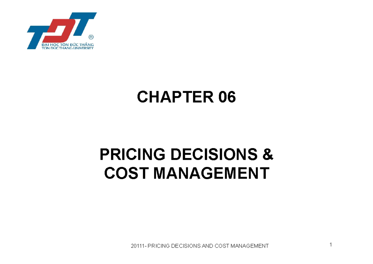 2011 11 KTQT2 C06 Pricing Decision Cost Management CHAPTER 06 PRICING