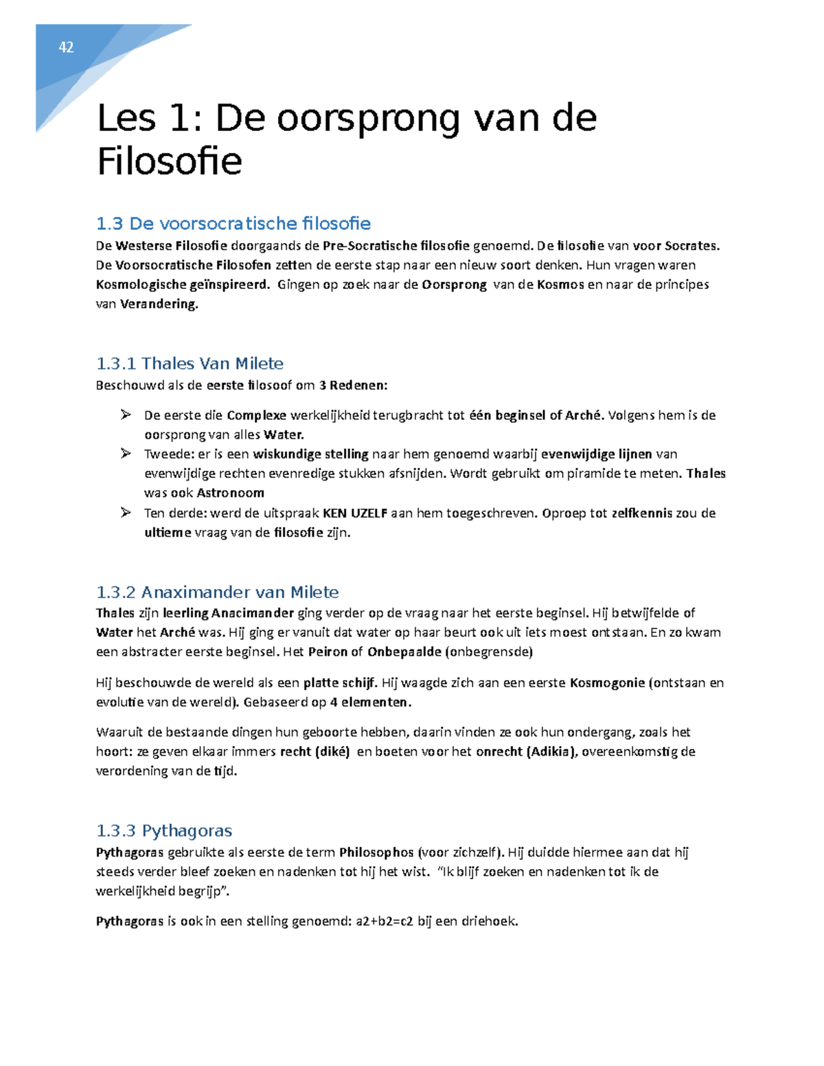 Samenvatting Filosofie 2016-2017 - 42 Les 1: De Oorsprong Van De ...