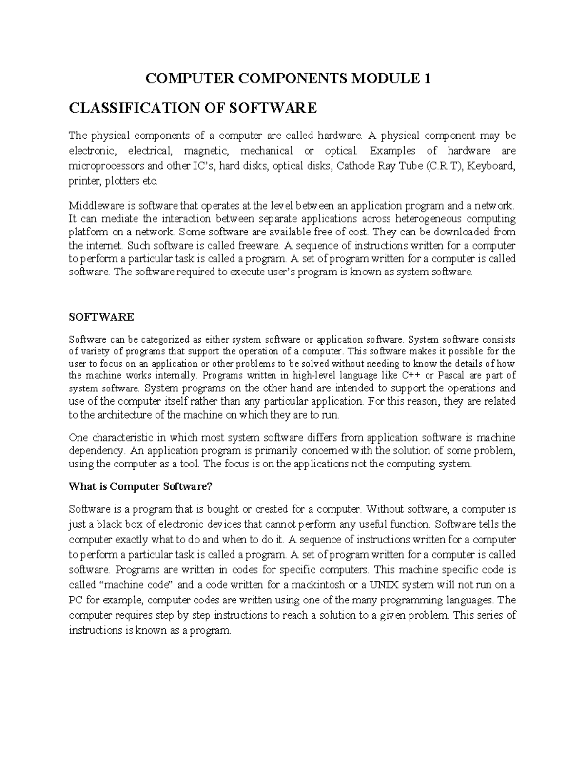 Software 1-1 - Notes - COMPUTER COMPONENTS MODULE 1 CLASSIFICATION OF ...