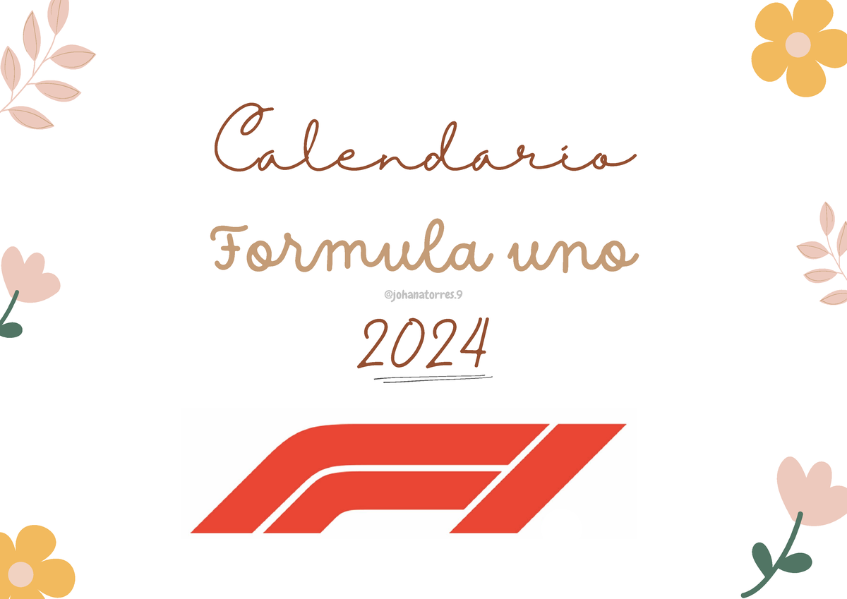 F1 2024 - calendario F1 - Calendario 2024 Formula uno @johanatorres ...