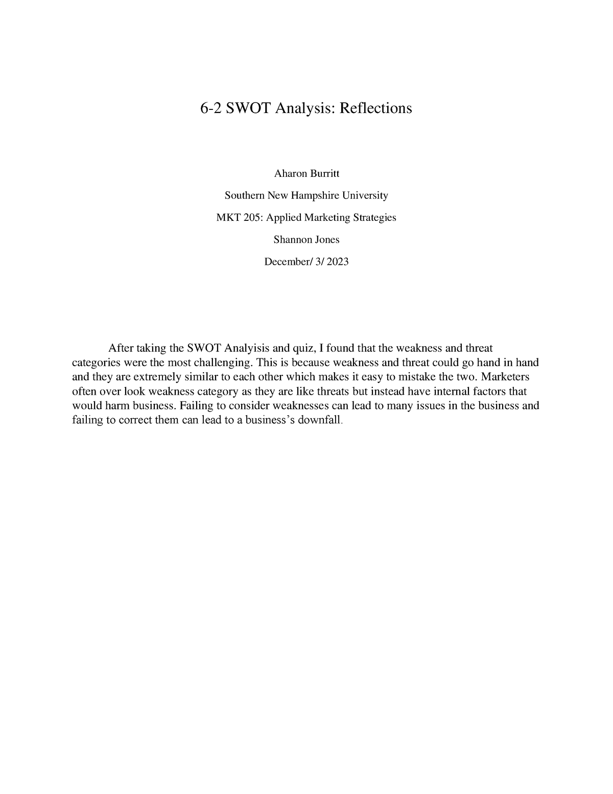 6-2 SWOT Analysis Reflections - 6 - 2 SWOT Analysis: Reflections Aharon ...