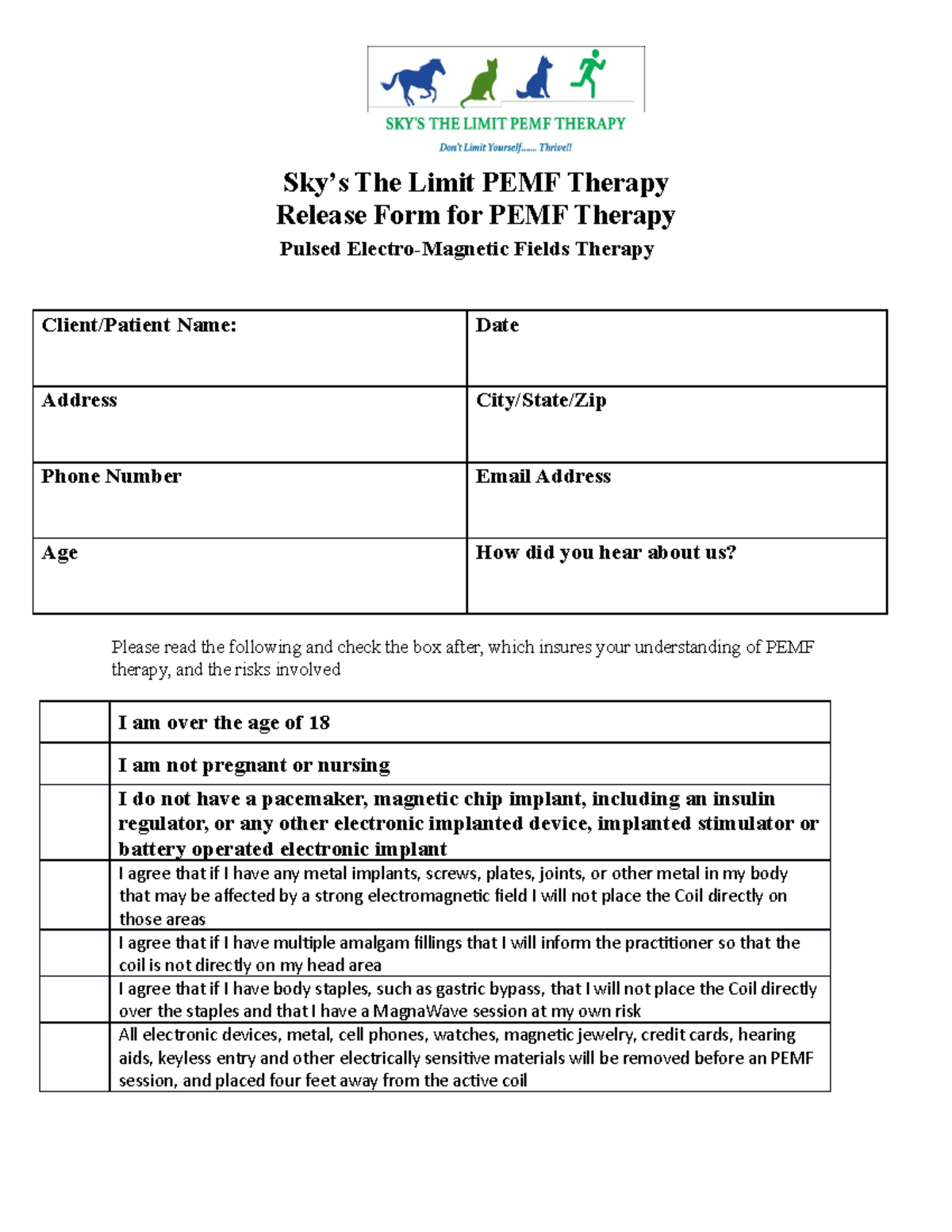 Practice Materials. Release Forms Sky’s The Limit PEMF Therapy