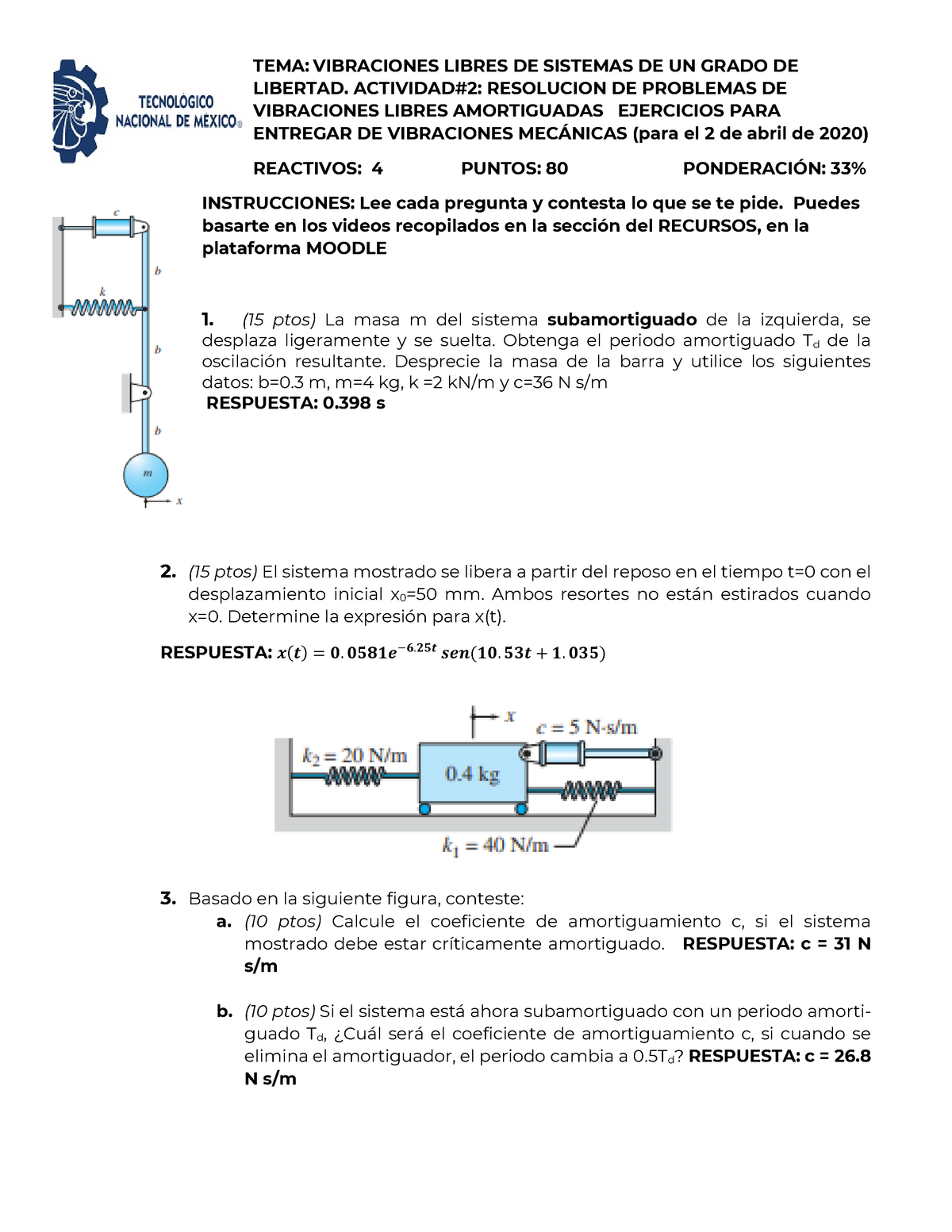 Actividad#2 Resolucion DE Problemas DE Vibraciones Libres Amortiguadas ...