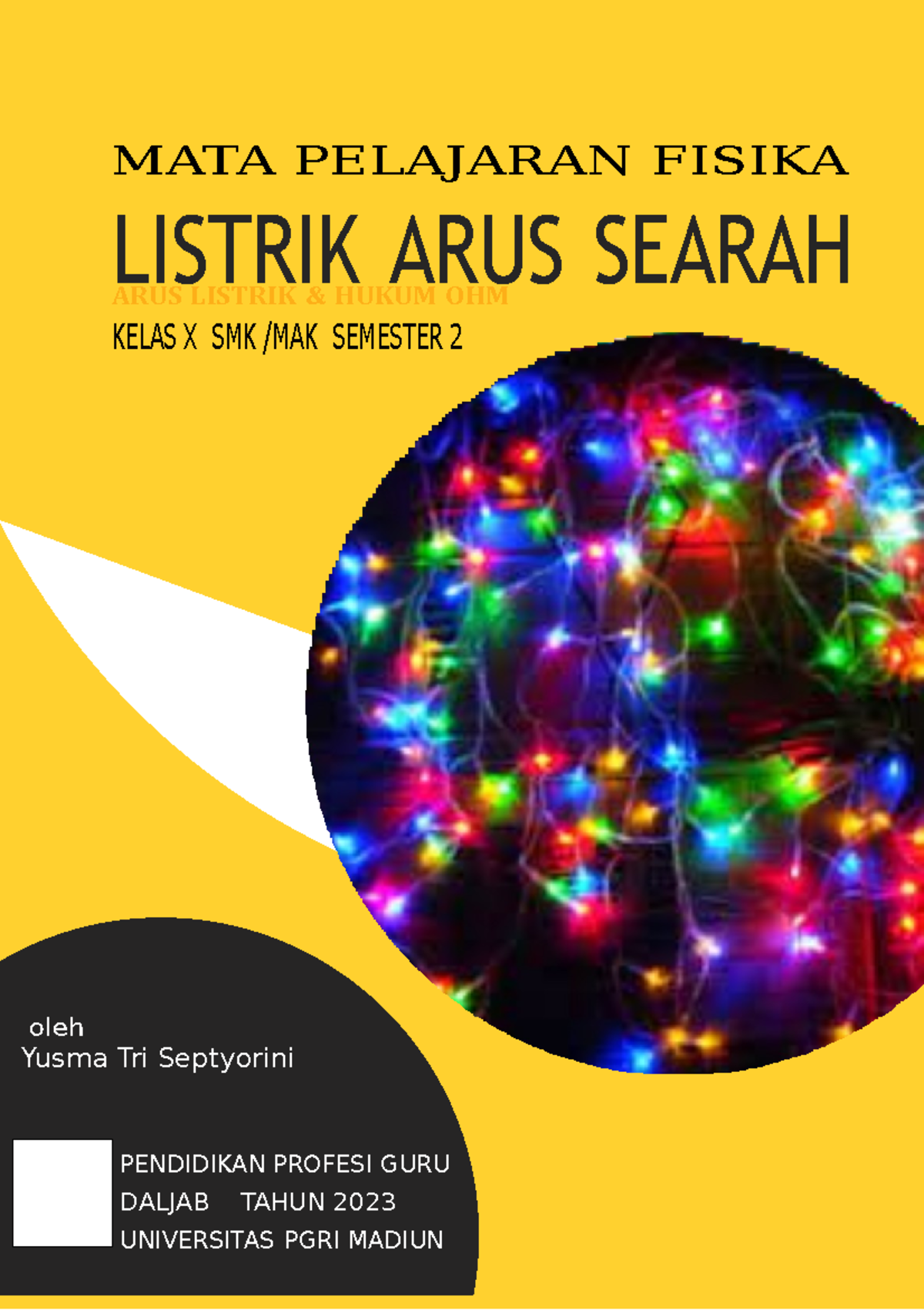 3. Bahan AJAR Listrik ARUS Searah AKSI 2 - MATA PELAJARAN FISIKA ARUS ...