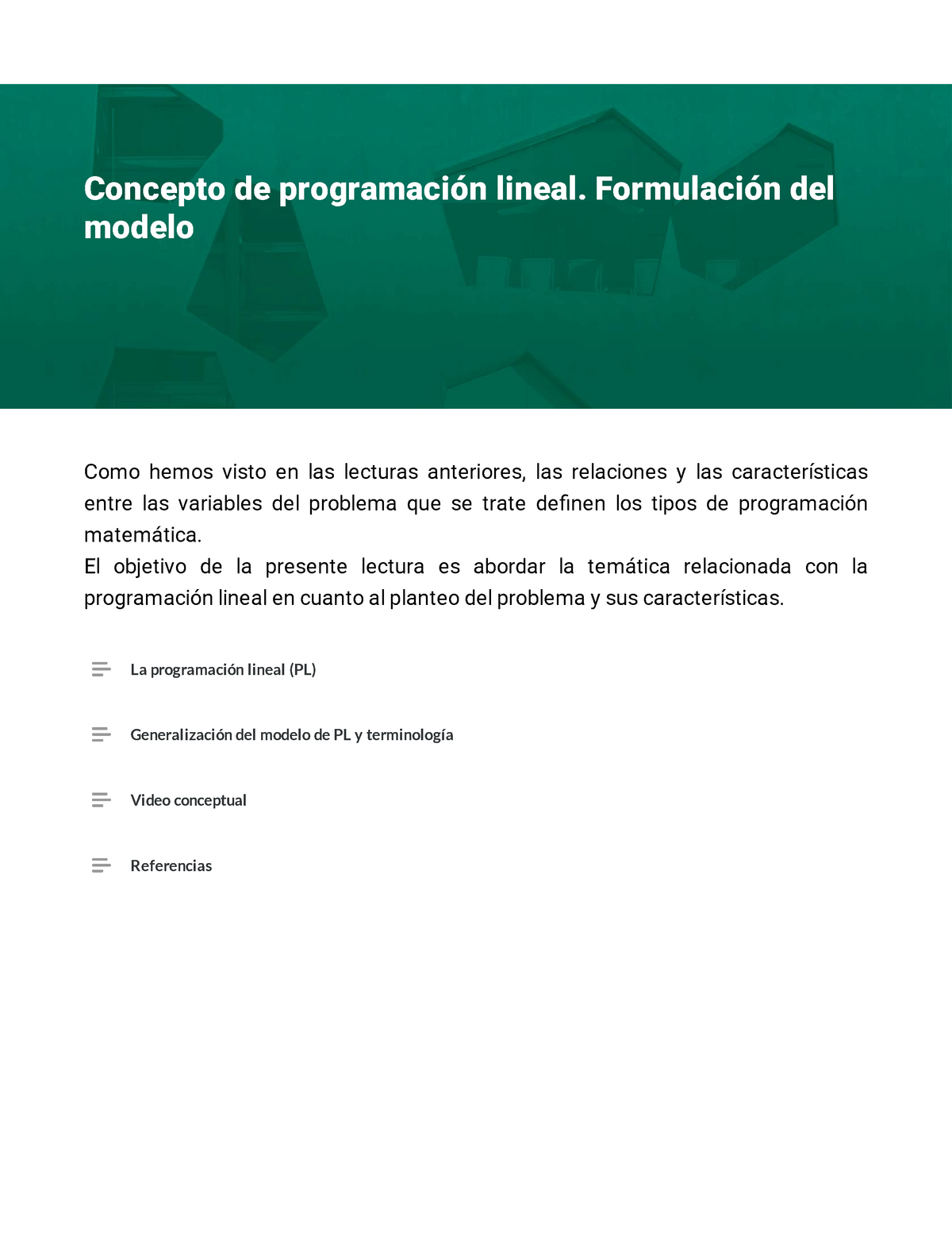 Módulo 1 - Lectura 3 Concepto de programación lineal. Formulación del modelo  - Como hemos visto en - Studocu