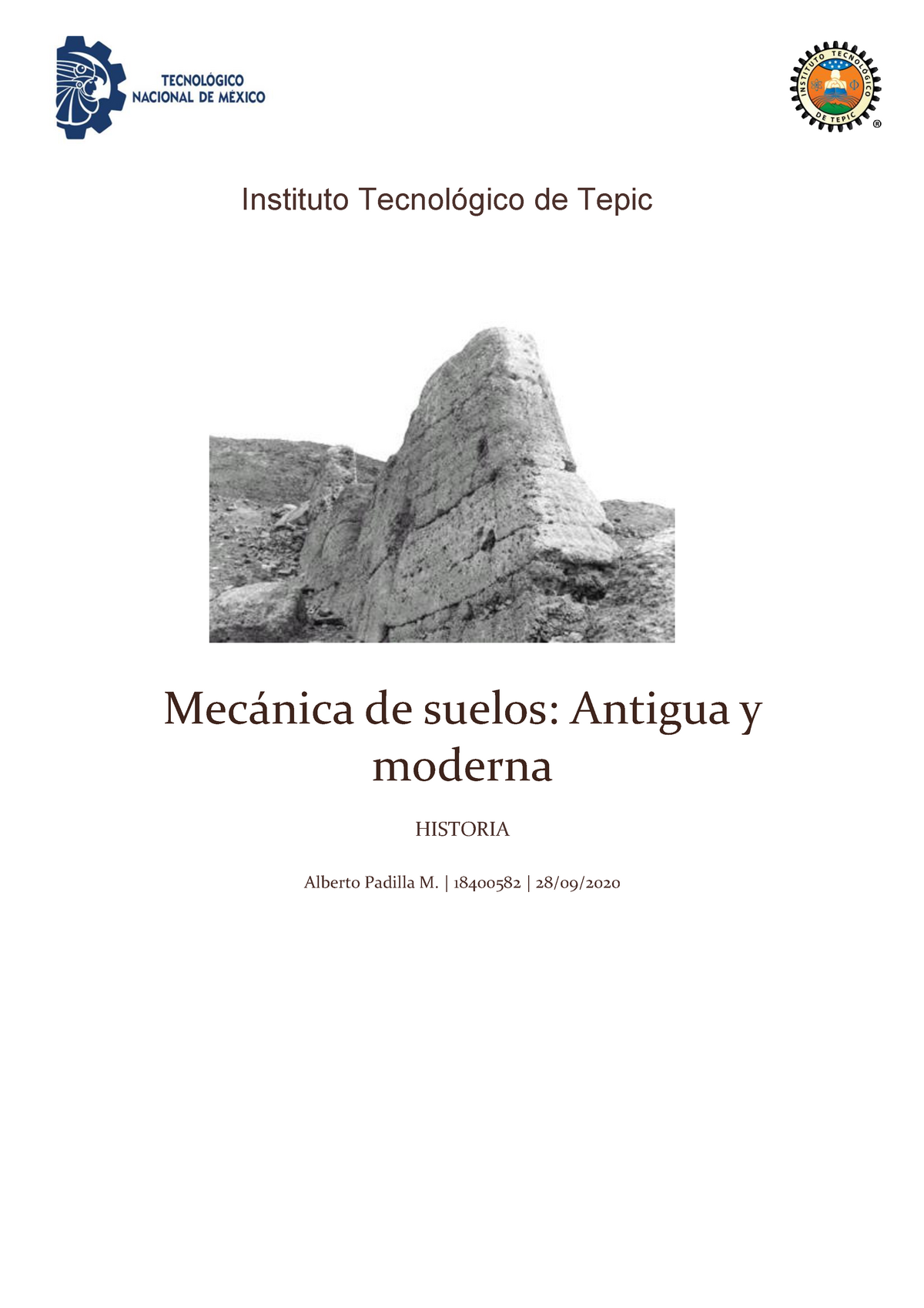 mecanica de suelos - Mecánica de suelos: Antigua y moderna HISTORIA Alberto  Padilla M. | 18400582 | - Studocu