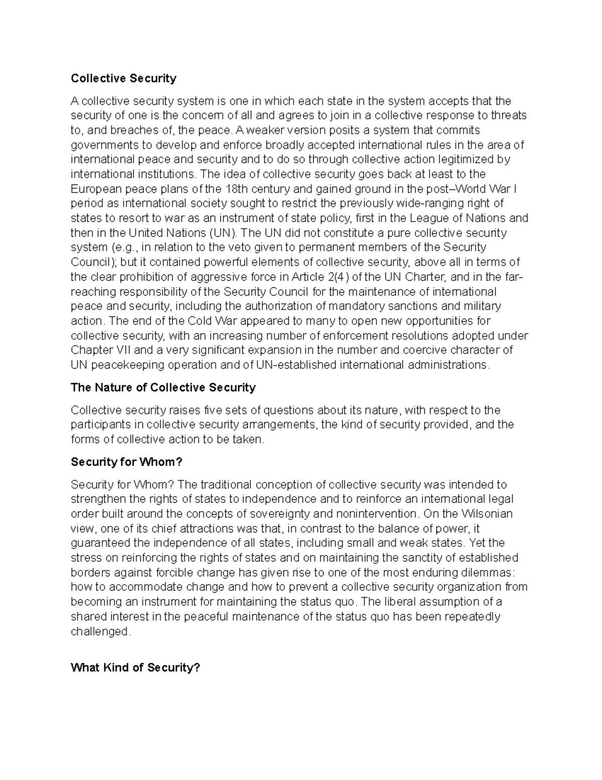 Collective Security - A weaker version posits a system that commits ...