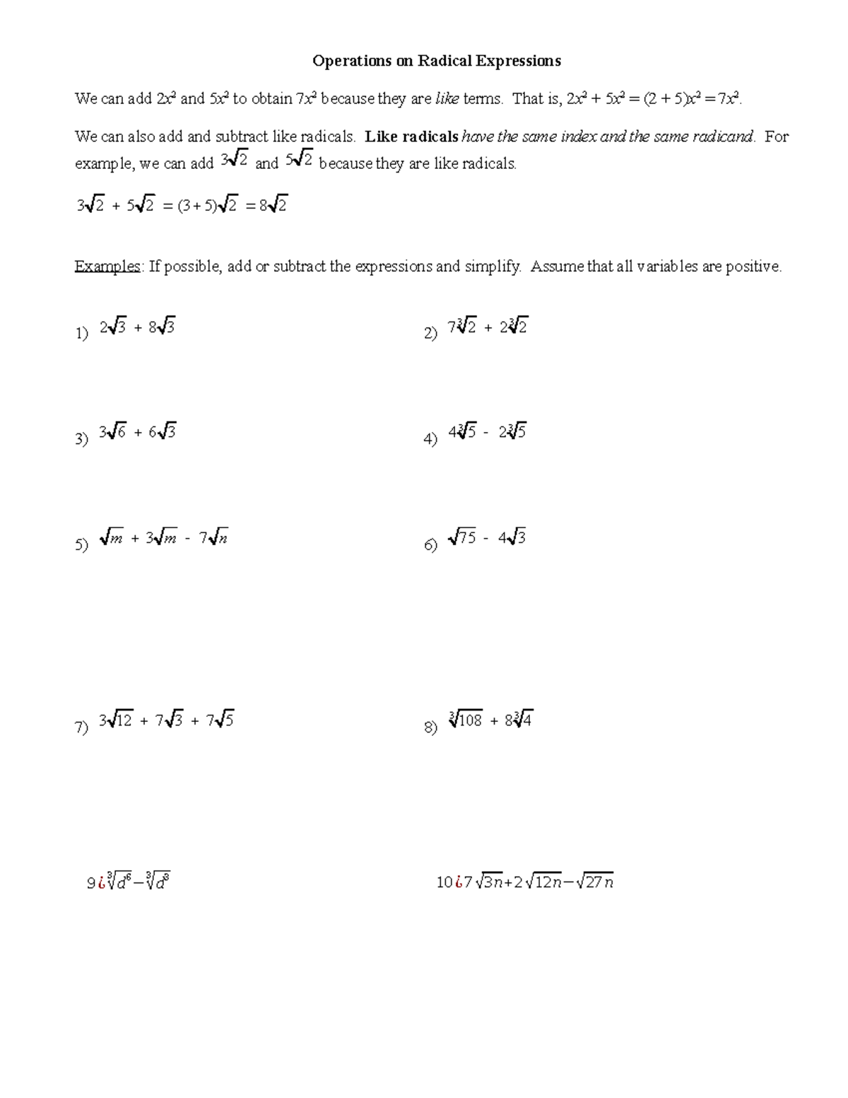 13 Operations on Radical Expressions - That is, 2x 2 5x 2 = (2 + 5)x 2 ...