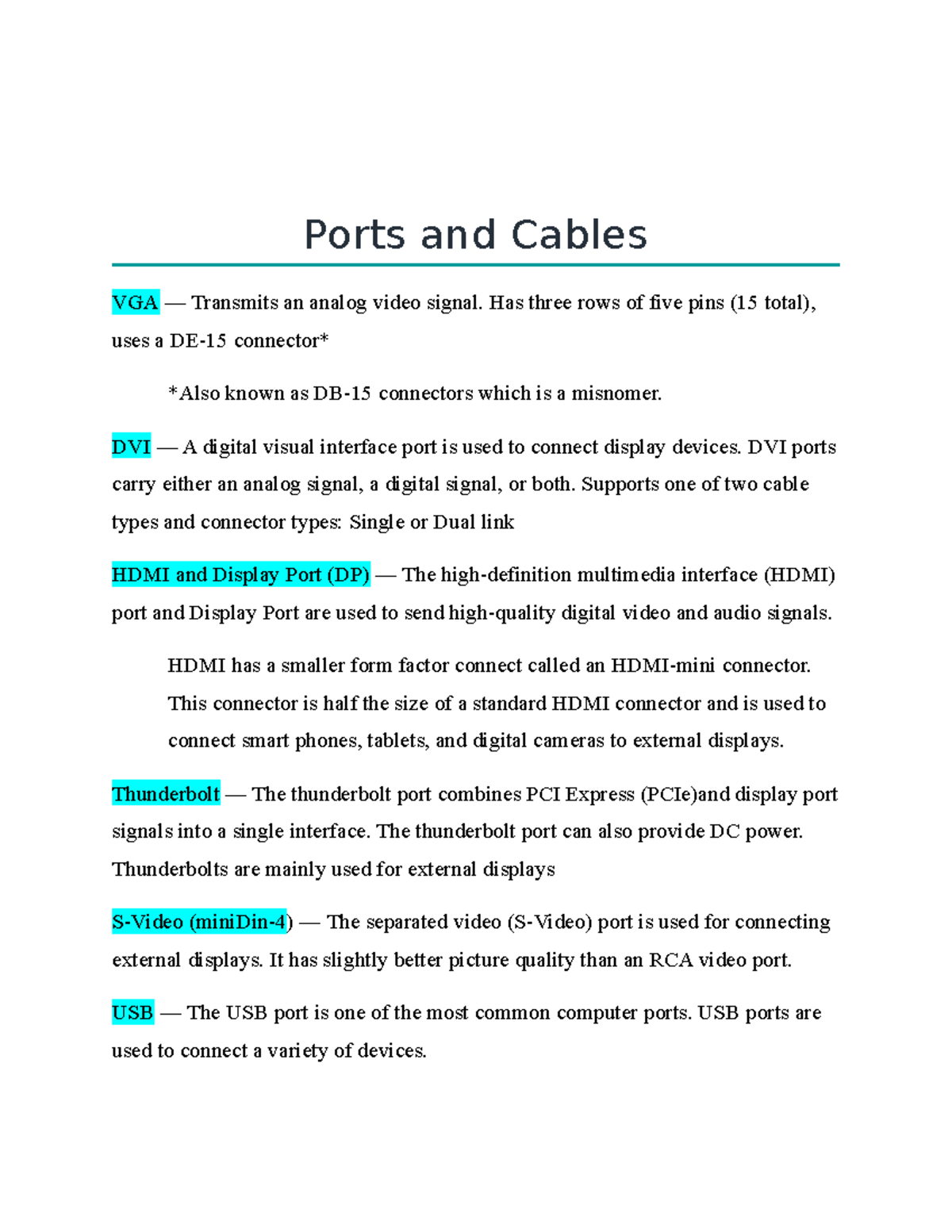 Port and cables Ports and legacy ports definitions Ports and Cables VGA — Transmits an