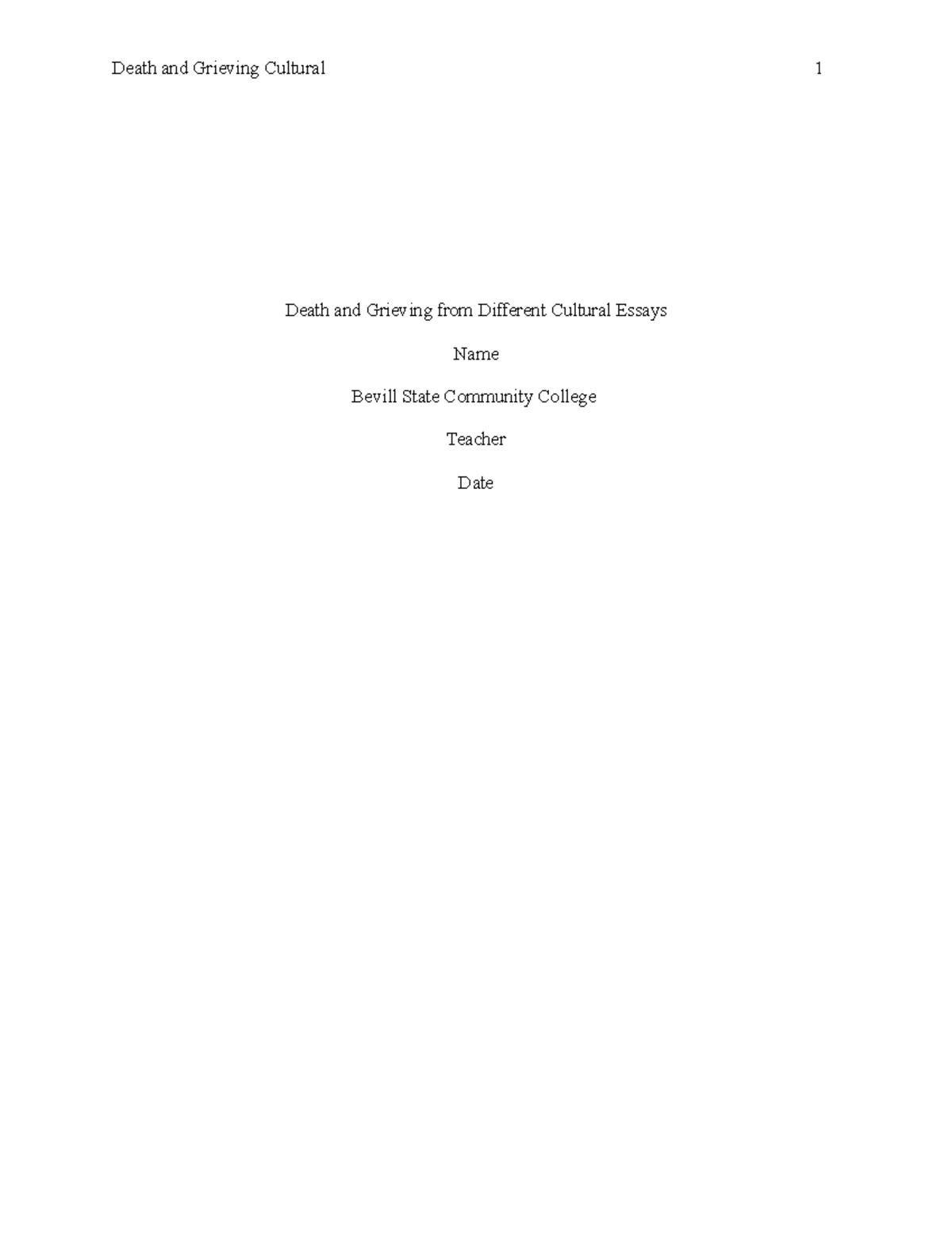 Death and Grieving Cultural Essay - Death and Grieving Cultural 1 Death ...