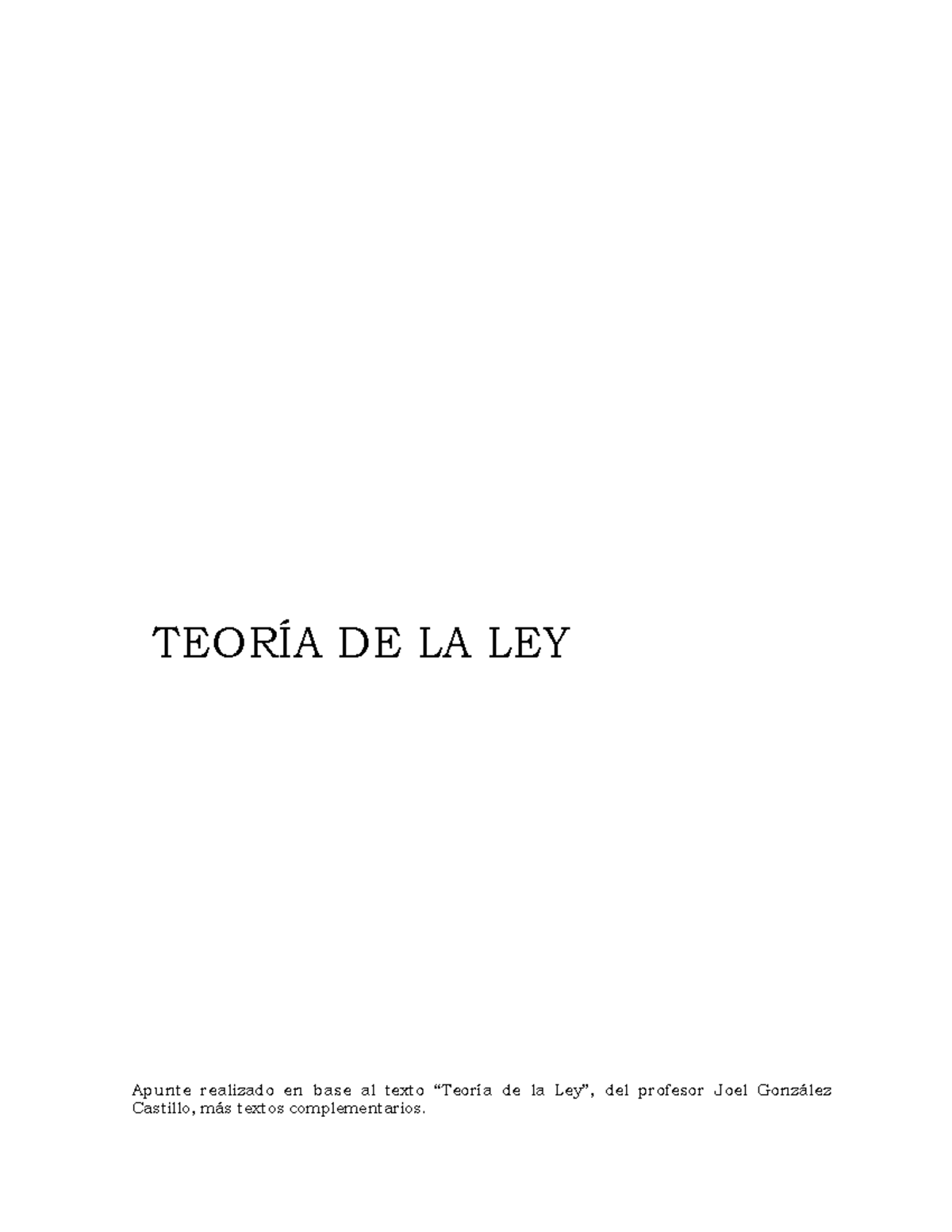 01 - apuntes - TEORÕA DE LA LEY Apunte realizado en base al texto