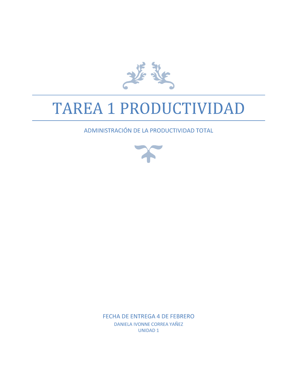 Tarea 1 U1 Comprensión Del Concepto De Productividad - TAREA 1 ...