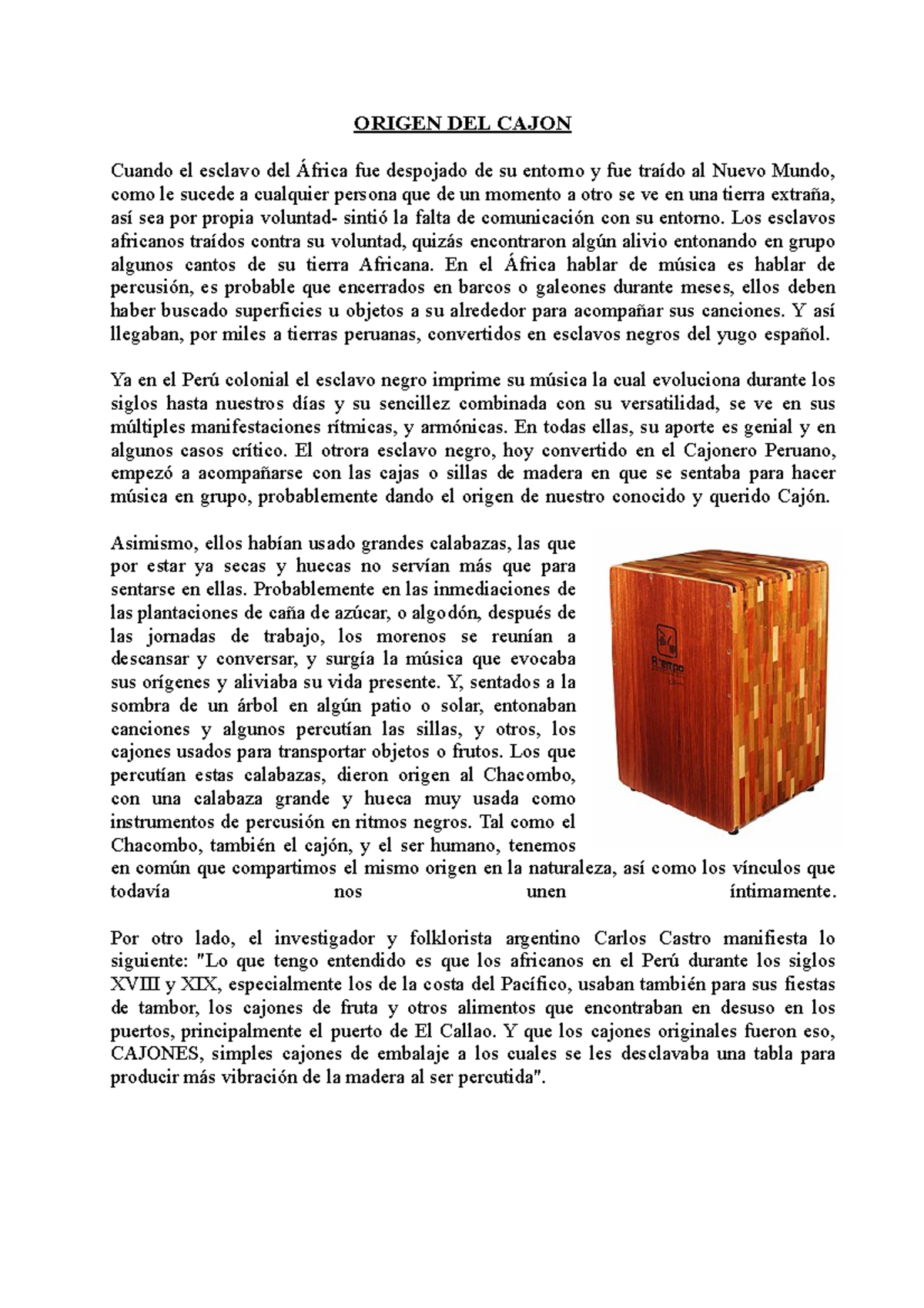 Origen DEL Cajon Cuestionario para el examen de cultura con el