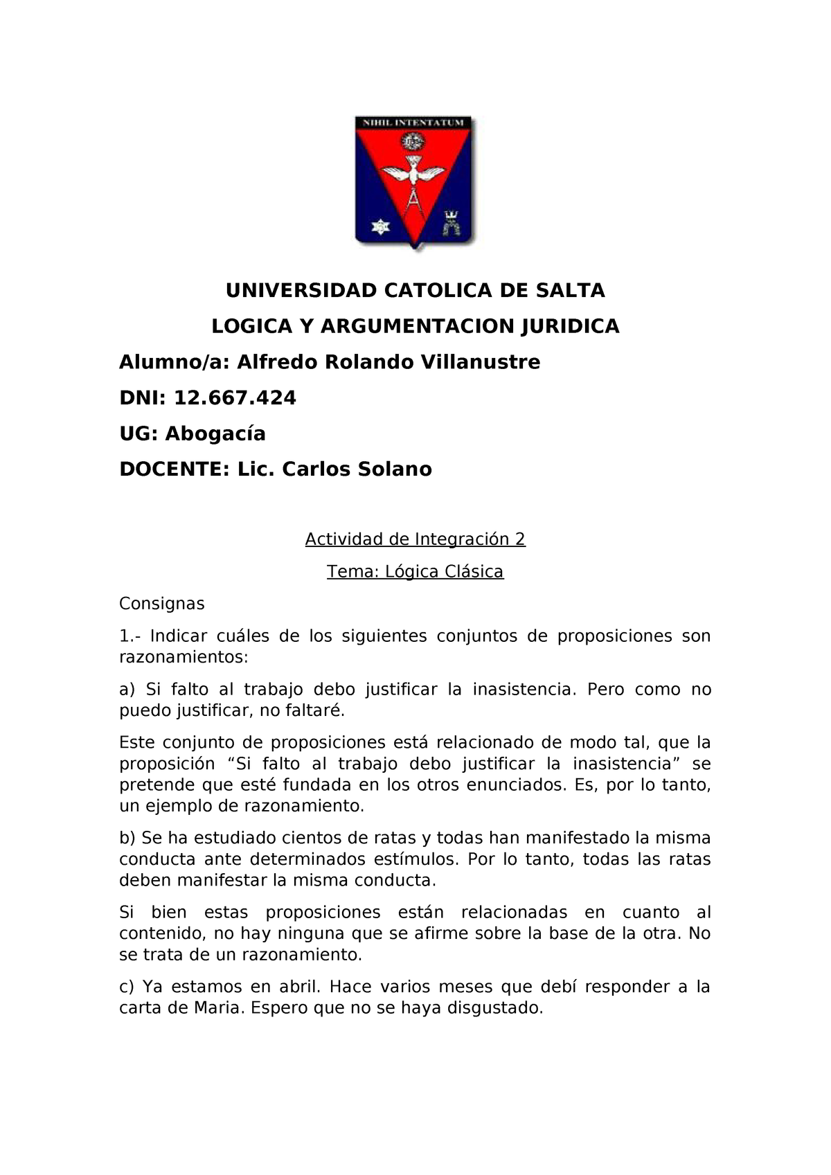 Actividad De Integracion 2 5 Universidad Catolica De Salta Logica Studocu