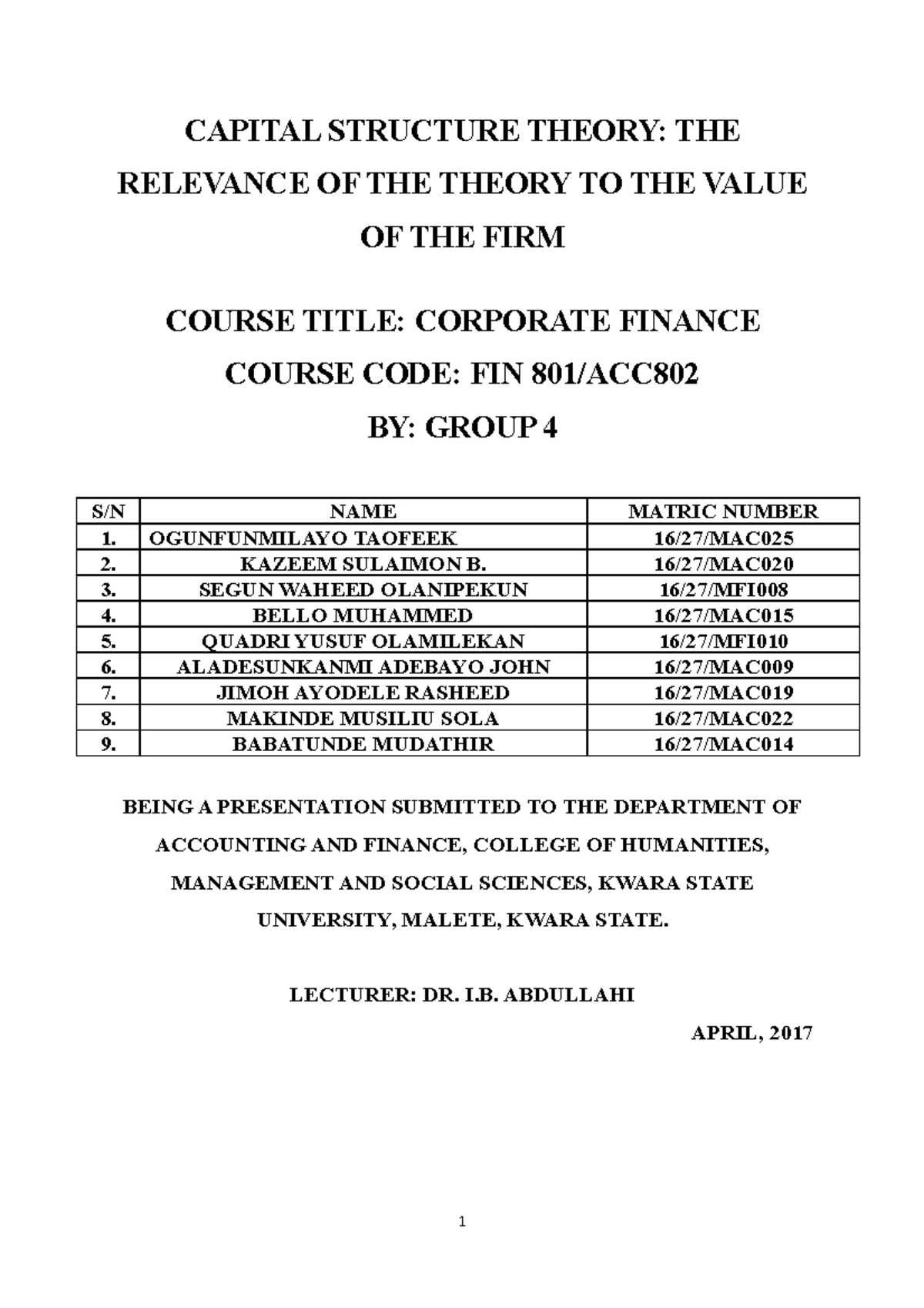 Capital Structure Theory CAPITAL STRUCTURE THEORY THE RELEVANCE OF