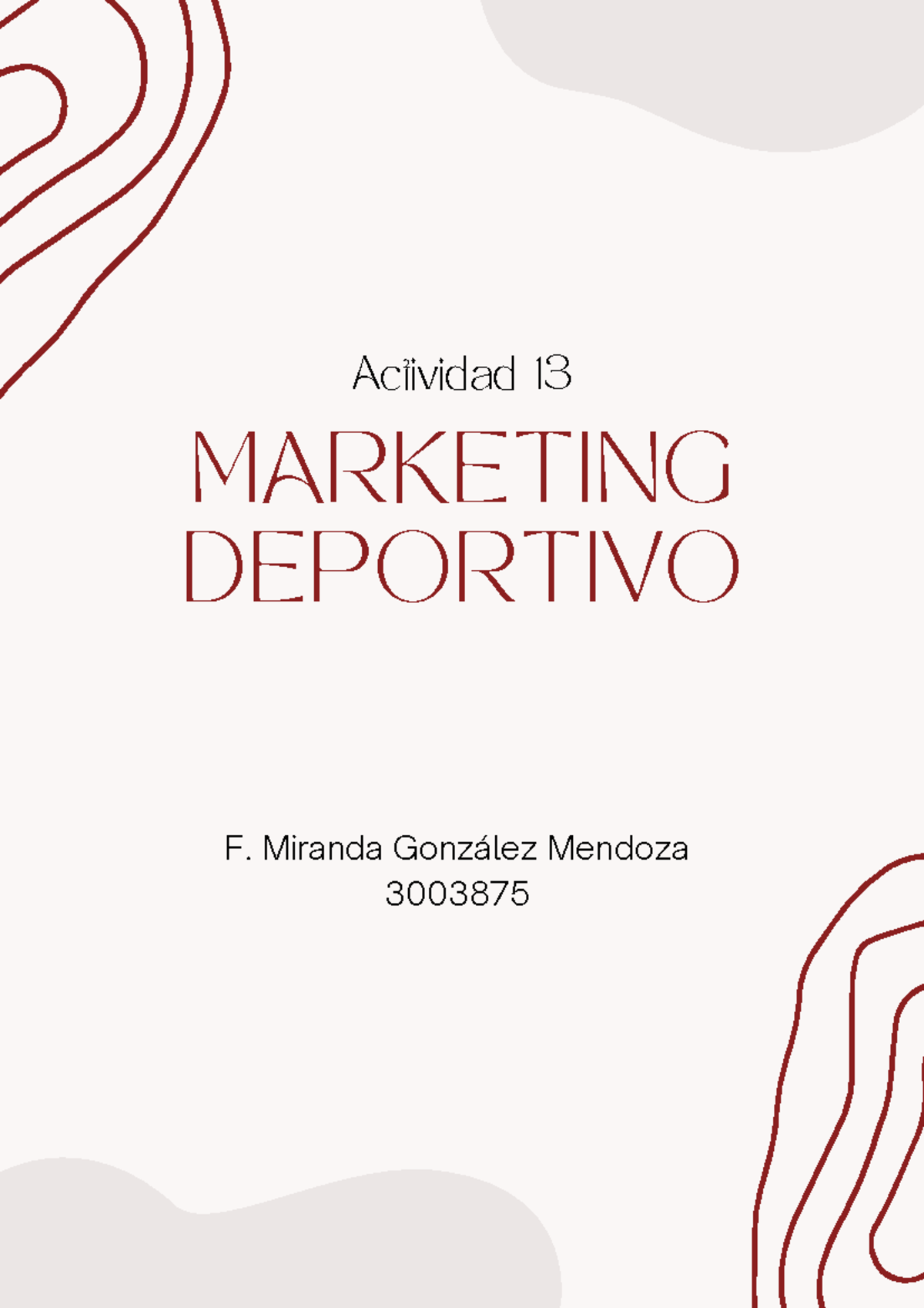 Actividad 13- Marketing Deportivo - Actividad 13 MARKETING DEPORTIVO F ...