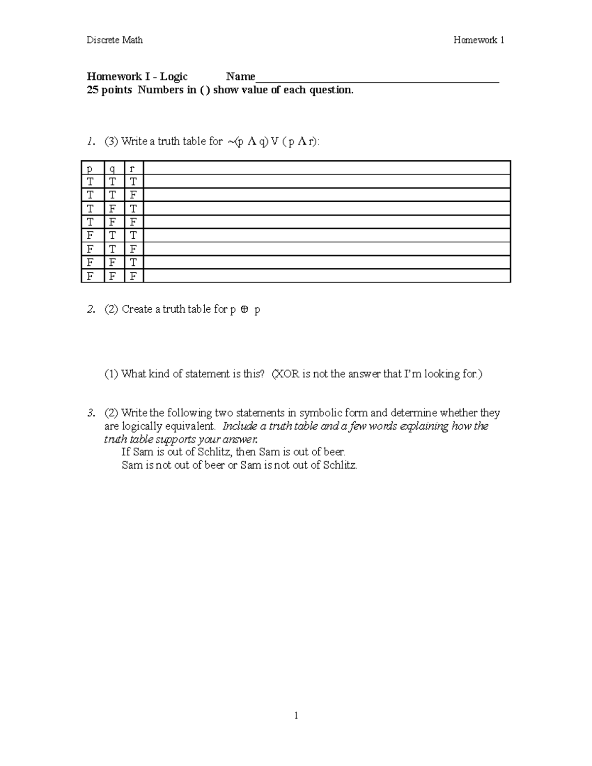 Homework 1 - Prof Charles Mckinney - Homework I - Logic - Studocu