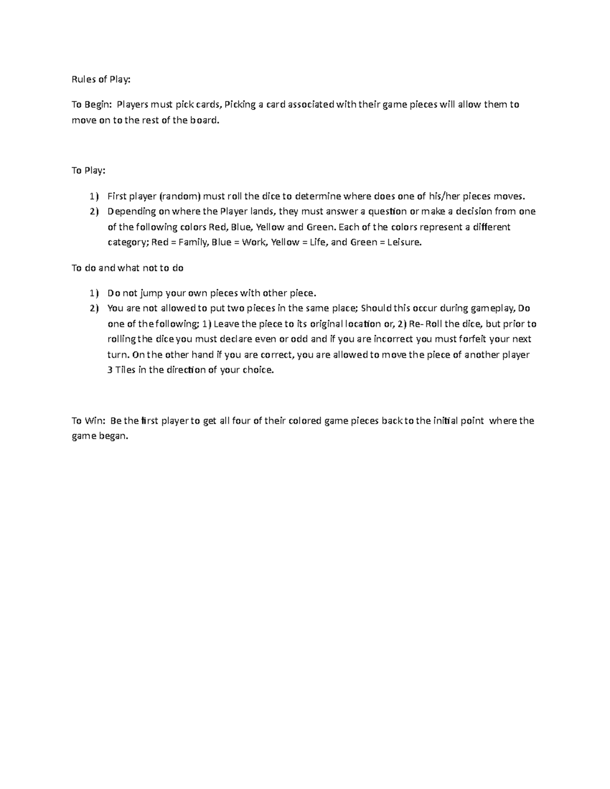 Instructions - Play notes - Rules of Play: To Begin: Players must pick ...