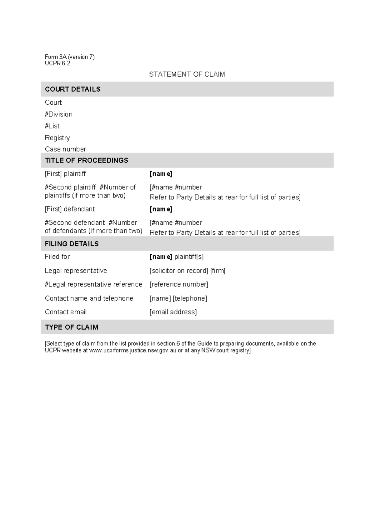 UCPR form - Statement of Claim - Form 3A (version 7) UCPR 6. STATEMENT ...