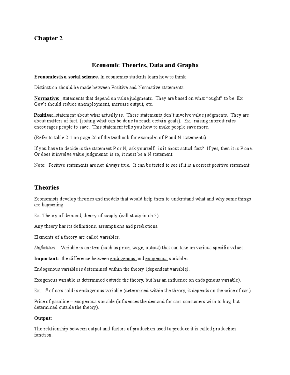 Chapter 2 - Chapter 2 Economic Theories, Data and Graphs Economics is a ...
