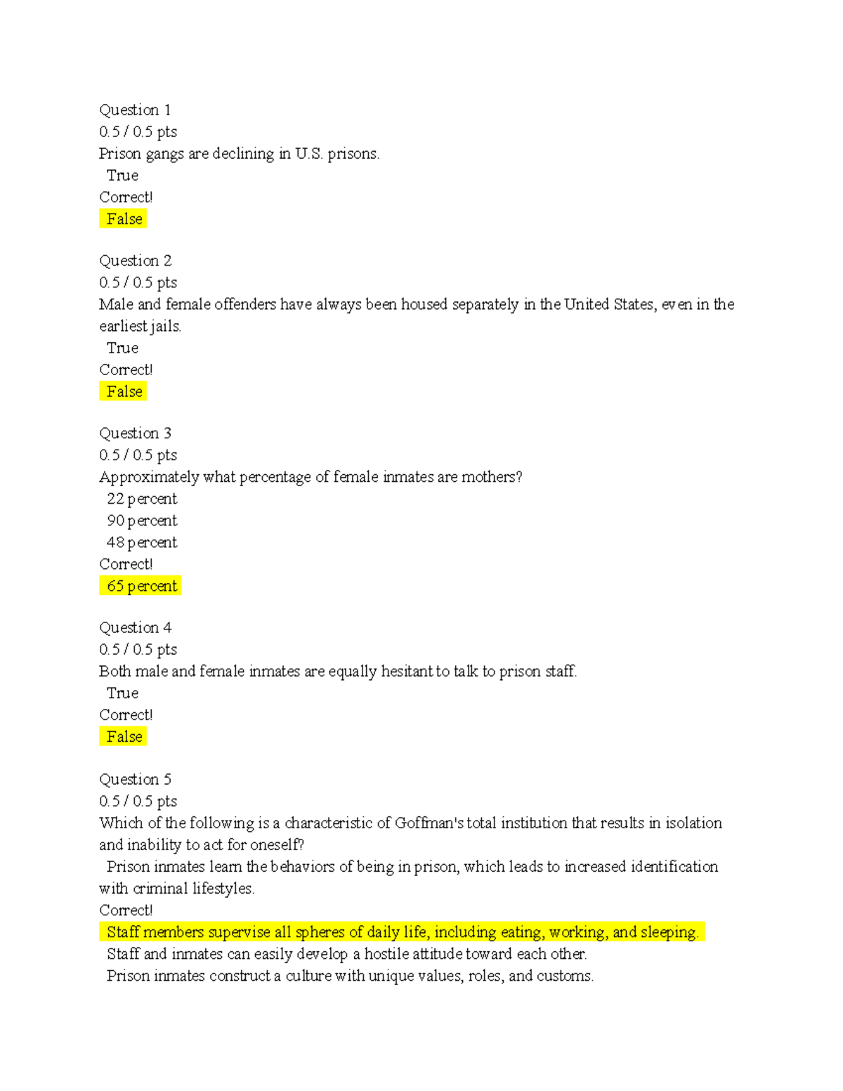 Quiz 11 Ch 11 Seiter 6 - Trent - Question 1 0 / 0 pts Prison gangs are ...