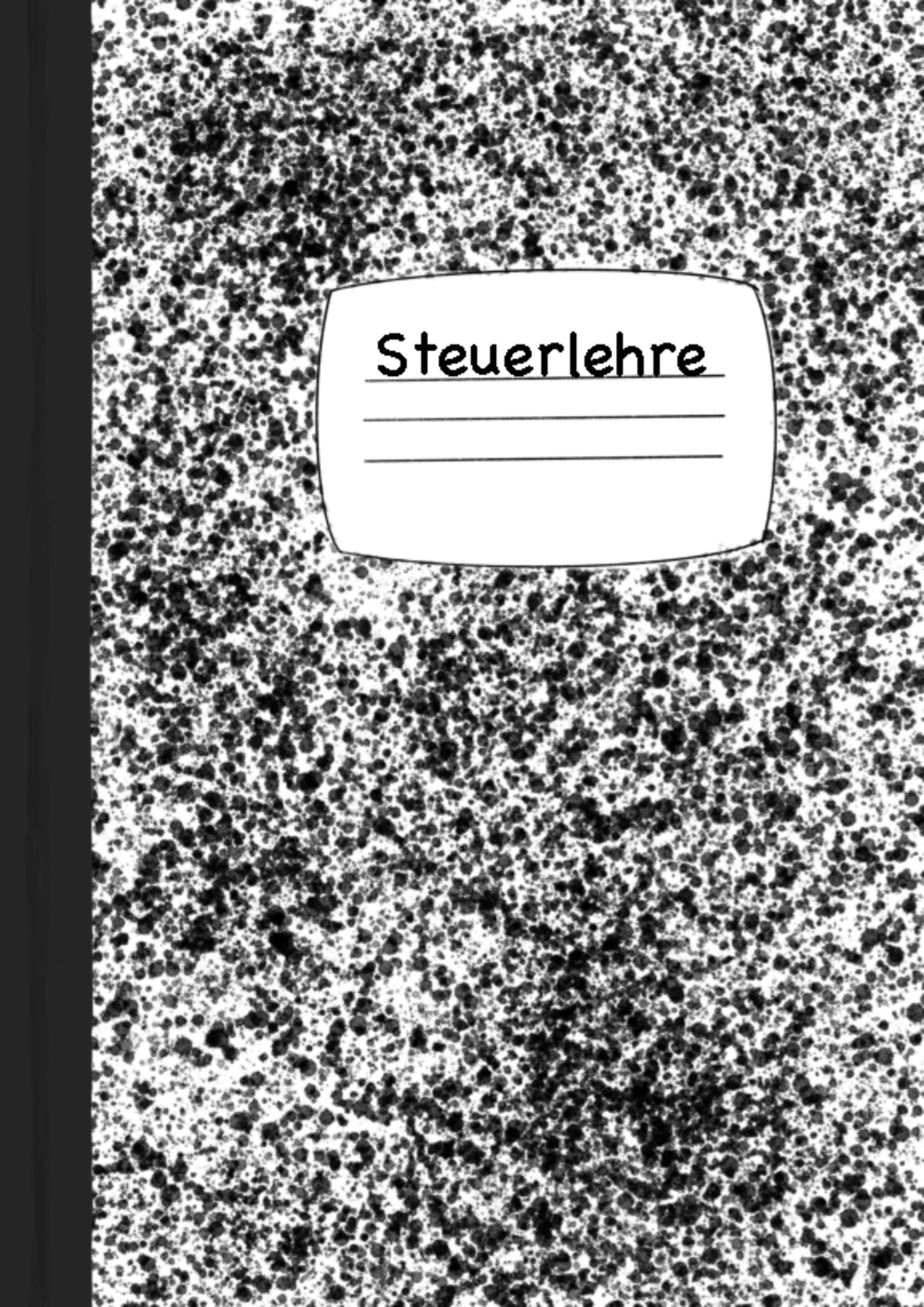 Steuerlehre Lernzettel - Steuerlehre Einführung In Die Steuerlehre 1 ...