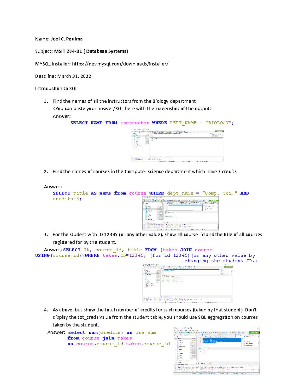 Exercise 1 - practice activity - Name: Joel C. Paulma Subject: MSIT 204 ...