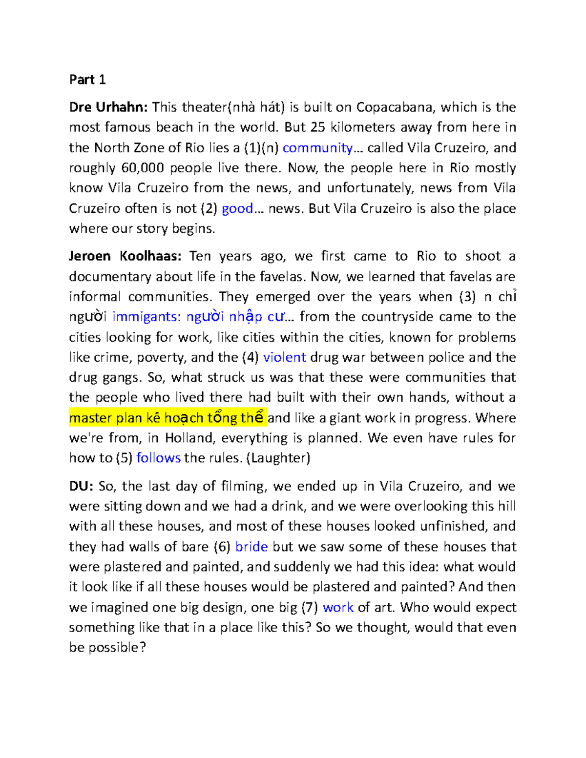 Tapescript exercises unit 5 - Part 1 Dre Urhahn: This theater(nhà hát ...