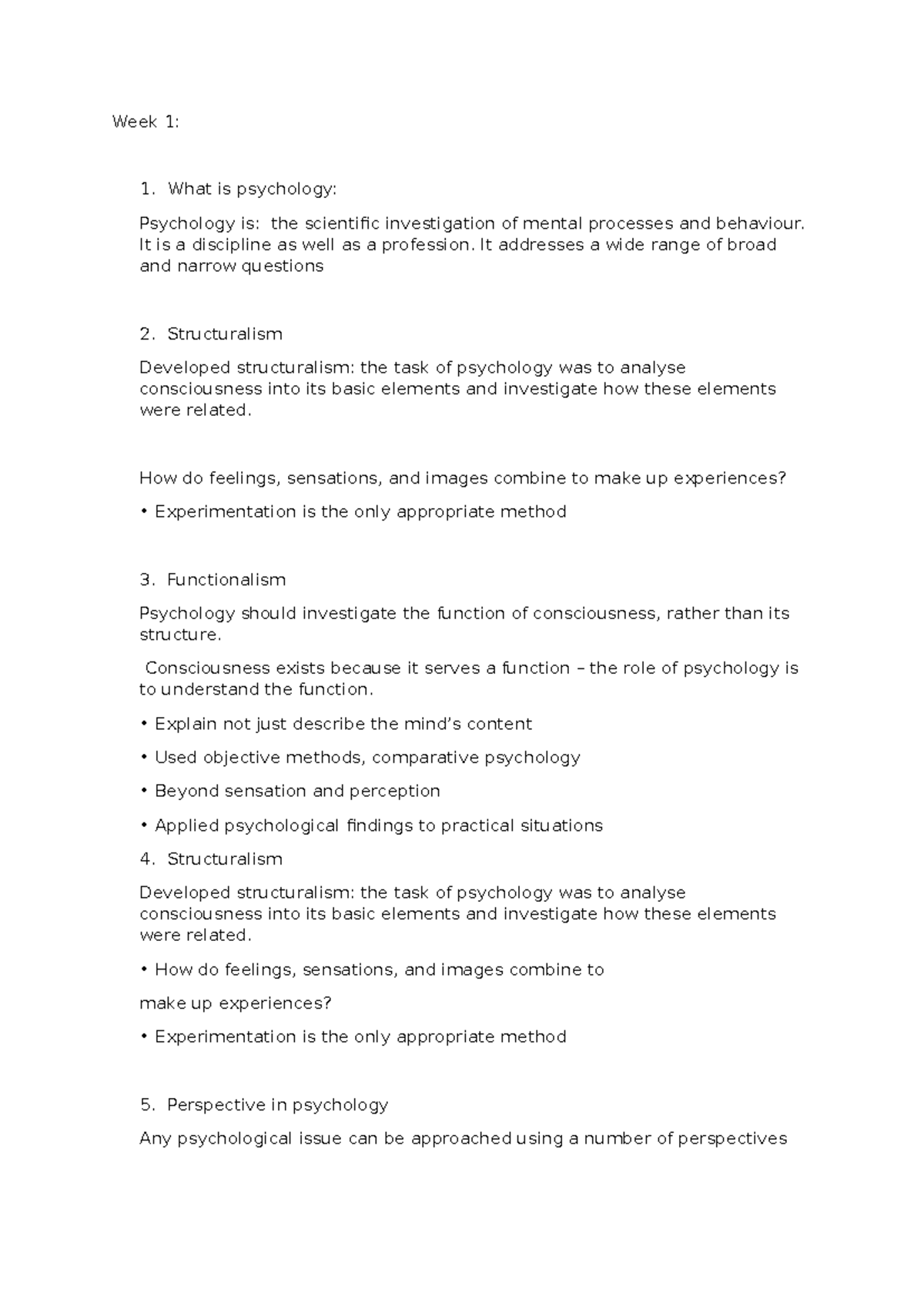 Week 1 - lecture note - Week 1: 1. What is psychology: Psychology is ...