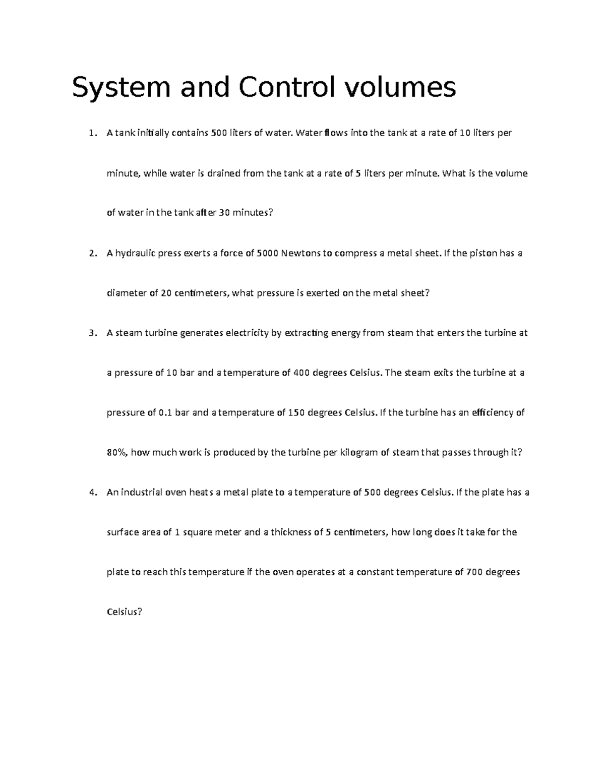 System and Control volumes - Water flows into the tank at a rate of 10 ...