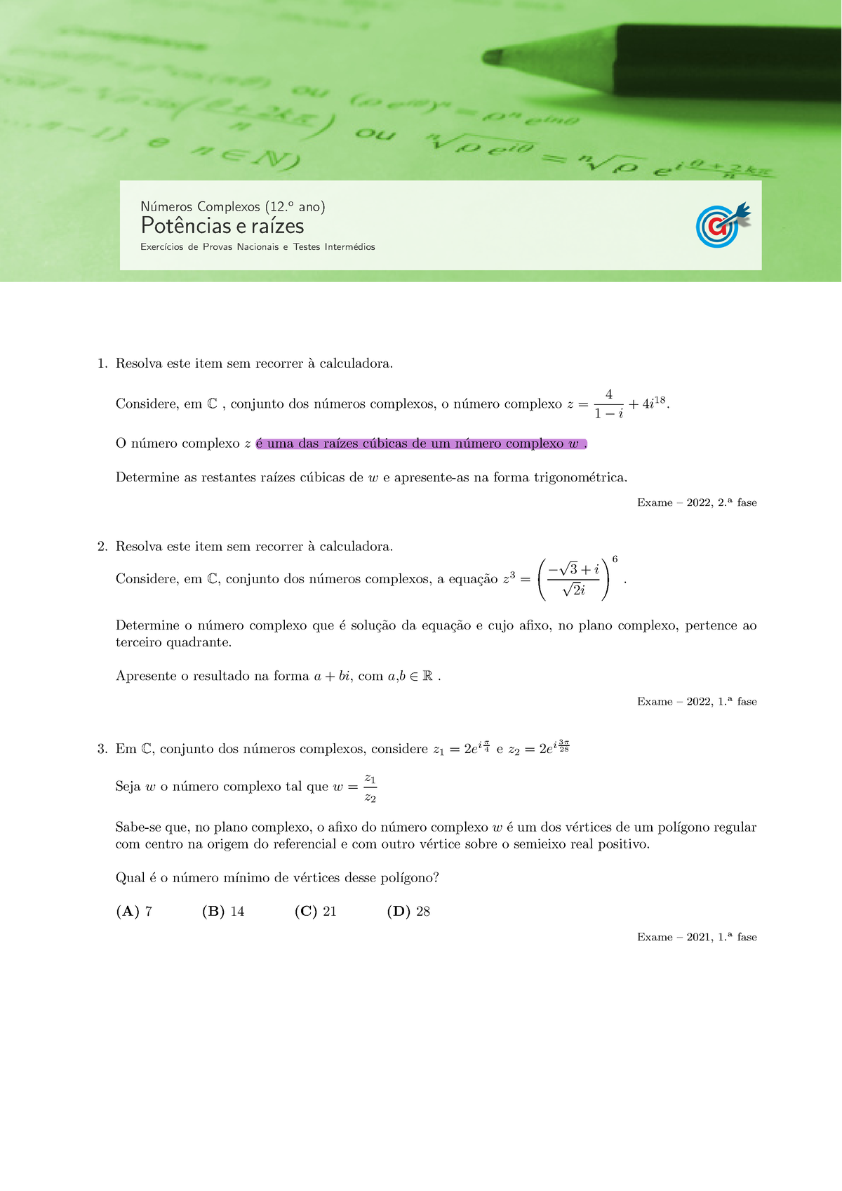 Números Complexos 12º Ano Potências E Raízes N ́umeros Complexos 12 Ano Potˆencias E Ra 8349