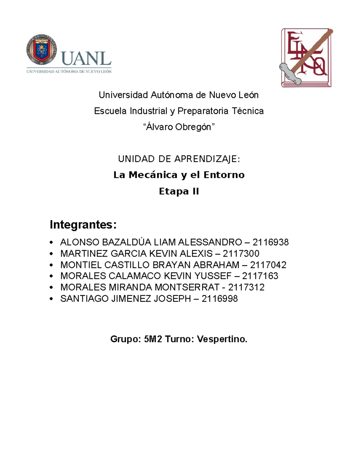 Evidencia 2 LME - Universidad Autónoma de Nuevo León Escuela Industrial ...