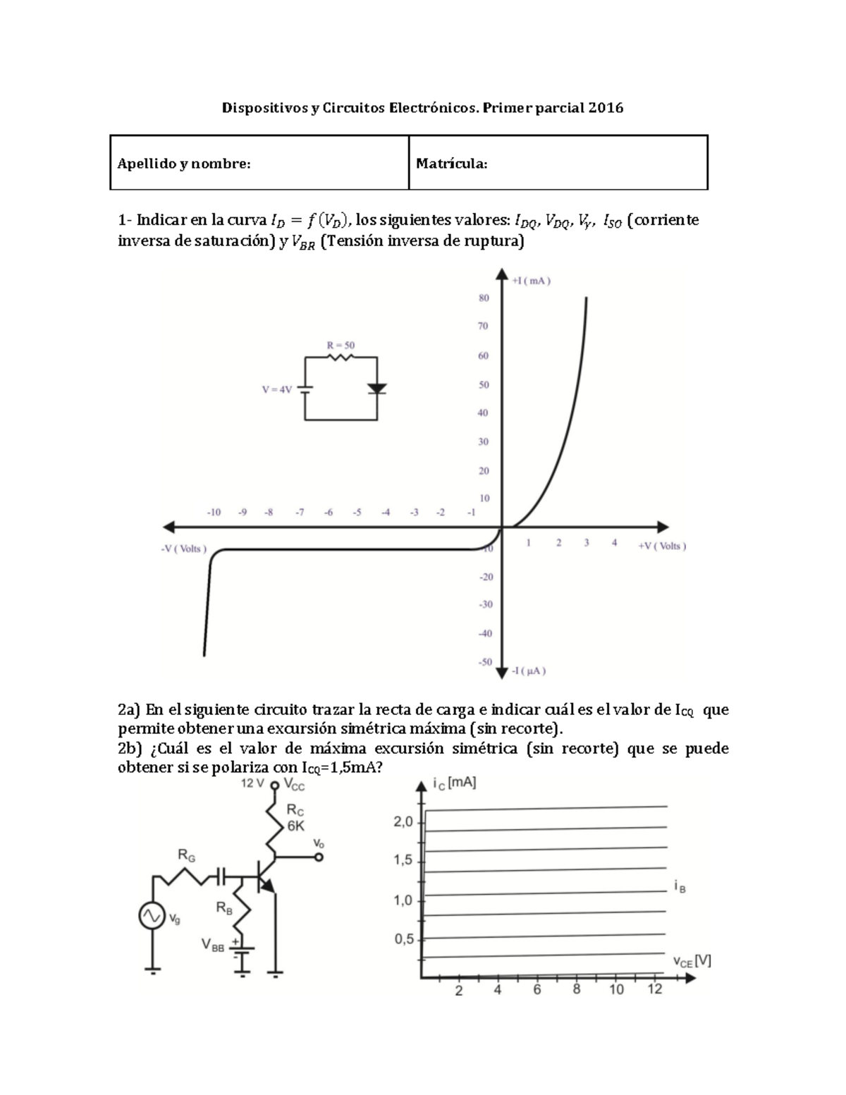 Examen 5 Octubre 2016, Preguntas - Dispositivos Y Circuitos Primer ...