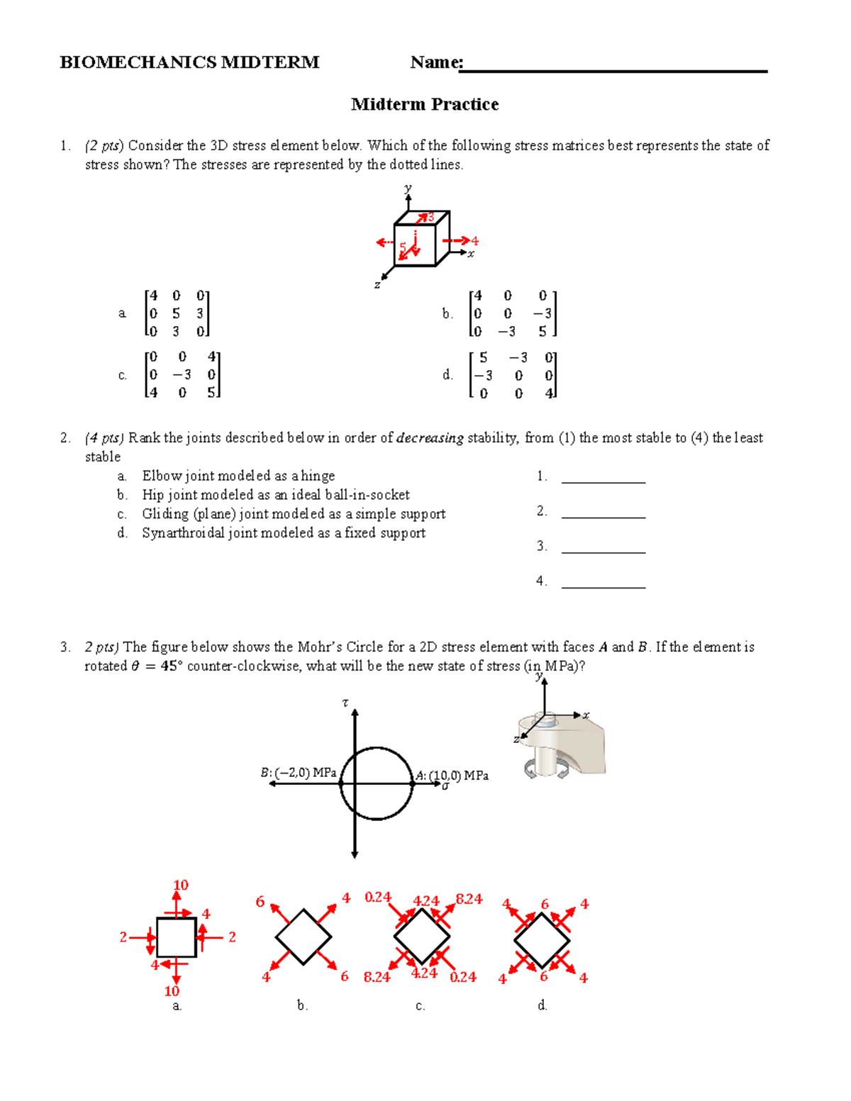 practice midterm exam - BIOMECHANICS MIDTERM Name: Midterm Practice 1 ...
