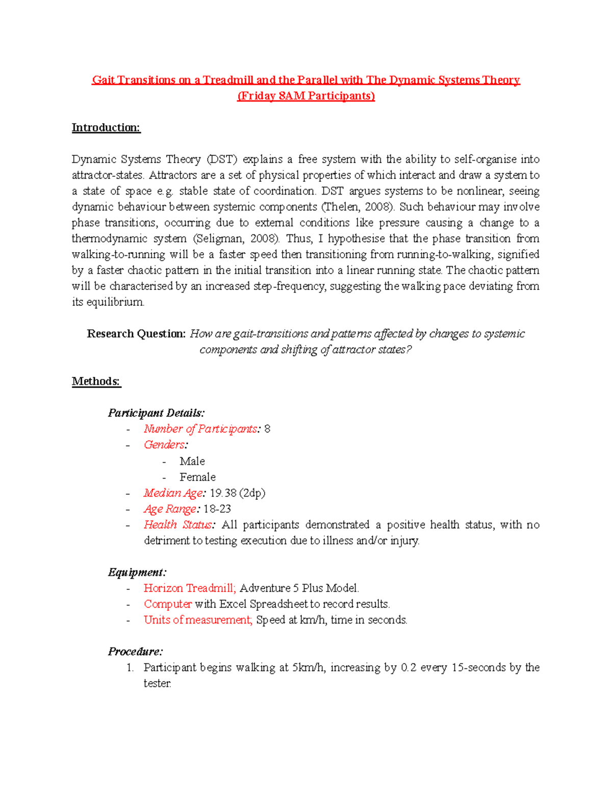 View of Motor Learning and Control T1 - Gait Transitions on a Treadmill and the ...