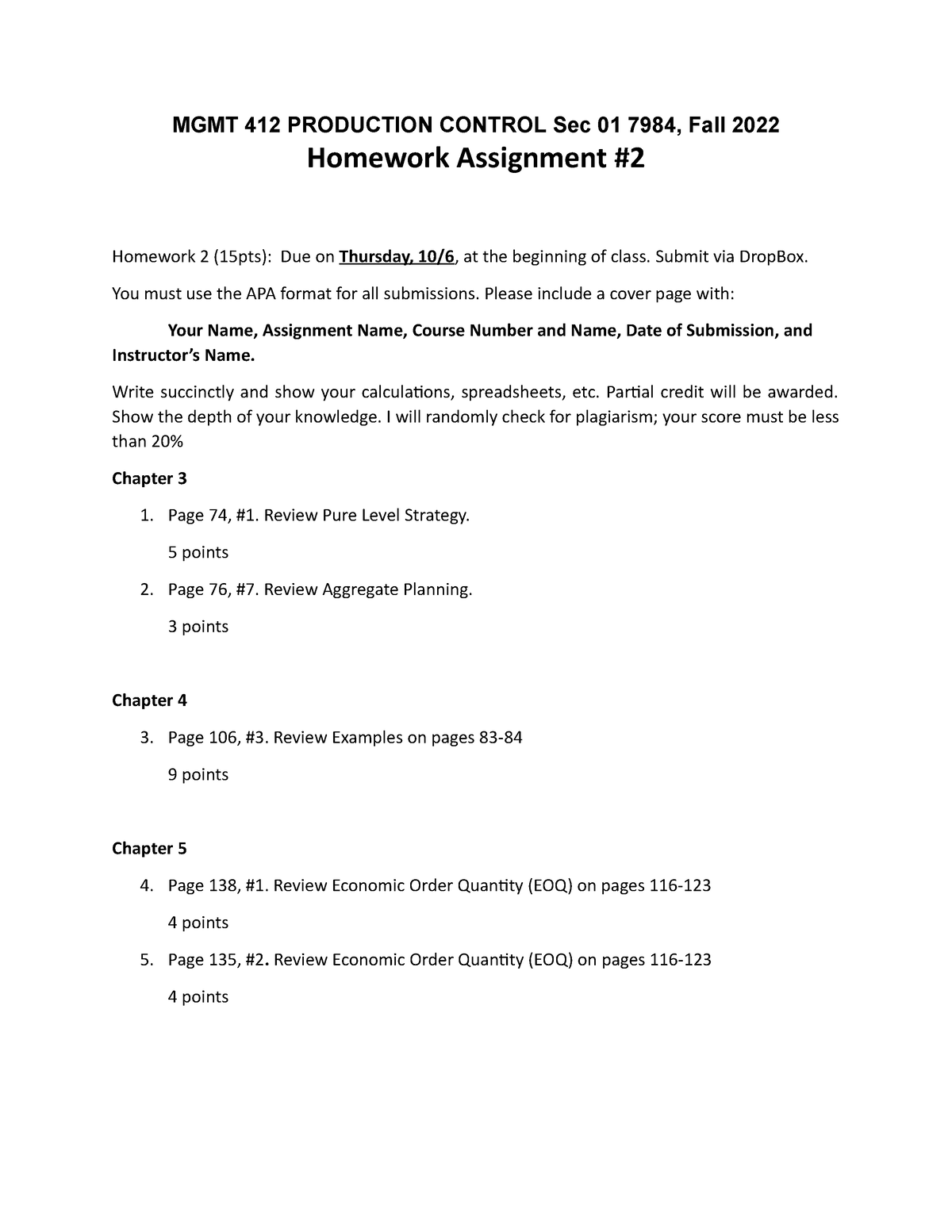 MGMT 412 Homework-Assgnmts #2 - MGMT 412 PRODUCTION CONTROL Sec 01 7984 ...