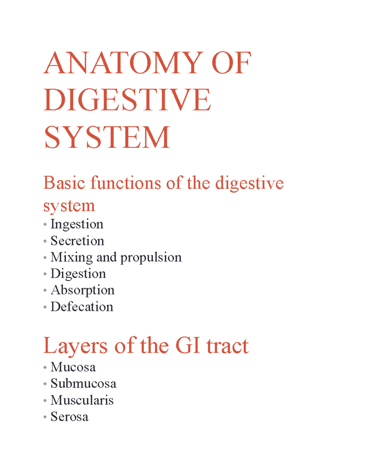 Digestive - 4 - ANATOMY OF DIGESTIVE SYSTEM Basic functions of the ...