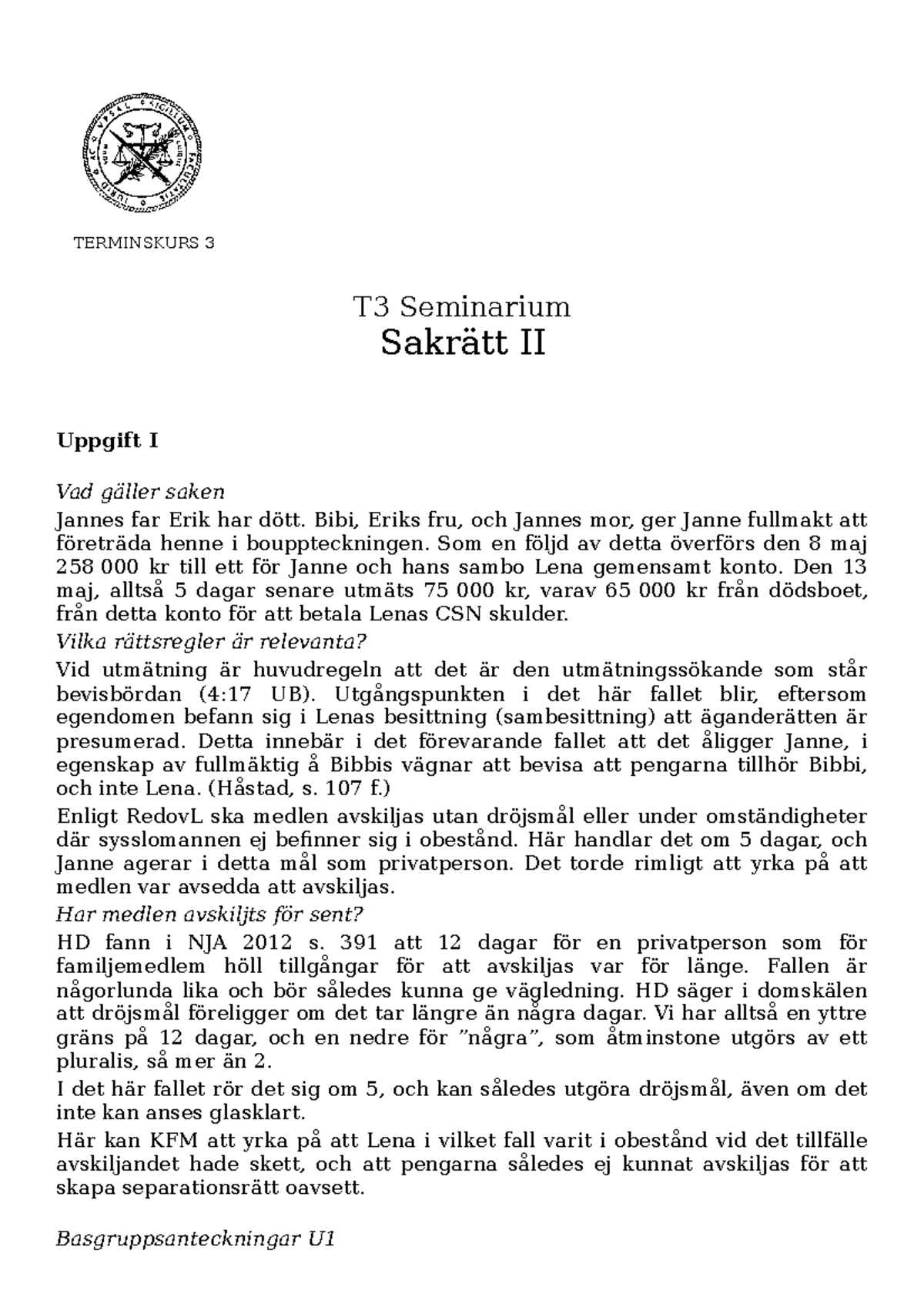 T3 Sem 2 Sak R - Seminarium 2 Sakrätt - TERMINSKURS 3 T3 Seminarium ...