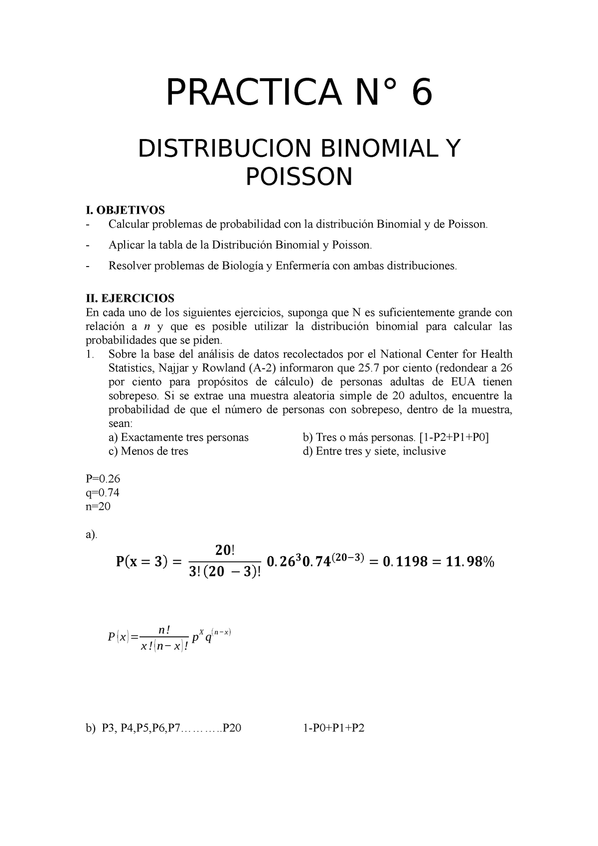 Práctica número 6 Distribución Binomial y Poisson - PRACTICA N° 6  DISTRIBUCION BINOMIAL Y POISSON - Studocu