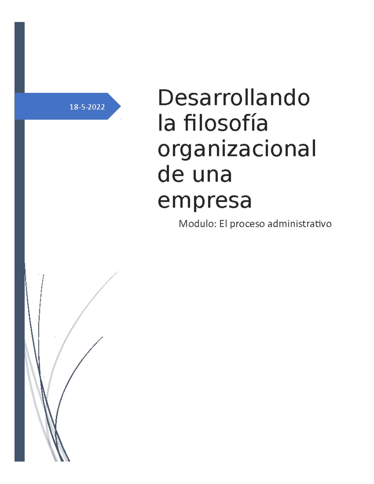 MDOL - Desarrollando La Filosofía Organizacional De Una Empresa - 18-5 ...