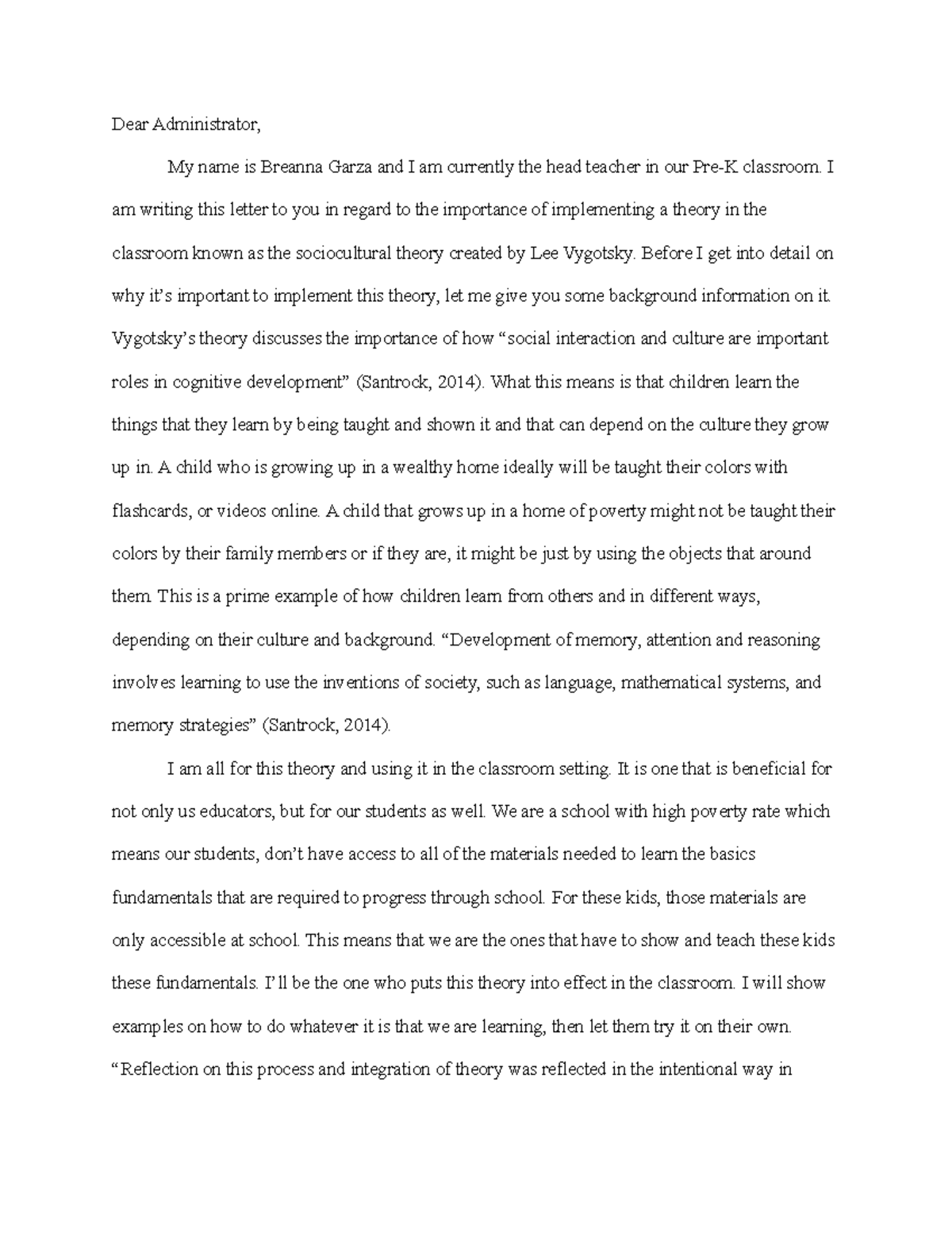 Letter to Administrator - Dear Administrator, My name is Breanna Garza ...