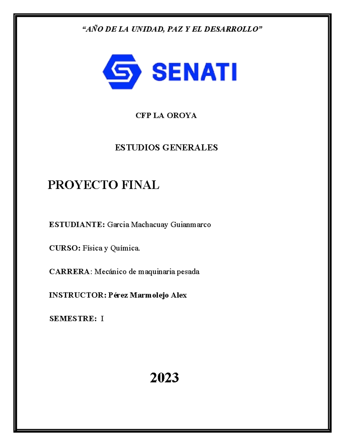 Proyecto+ Final+ Fisica+Y+ Quimica+G1 - “AÑO DE LA UNIDAD, PAZ Y EL ...