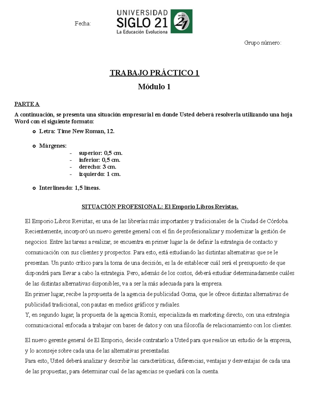 Módulo 1 (1 - Modulo 1 - Fecha: Grupo número: TRABAJO PRÁCTICO 1 Módulo ...