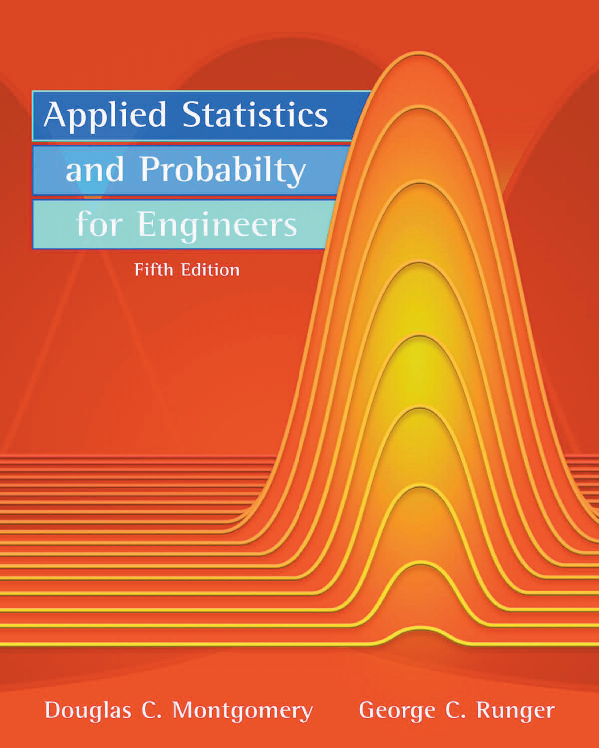 Montgomery Runger Applied Statistics and Probability for Engineers, 5th ...