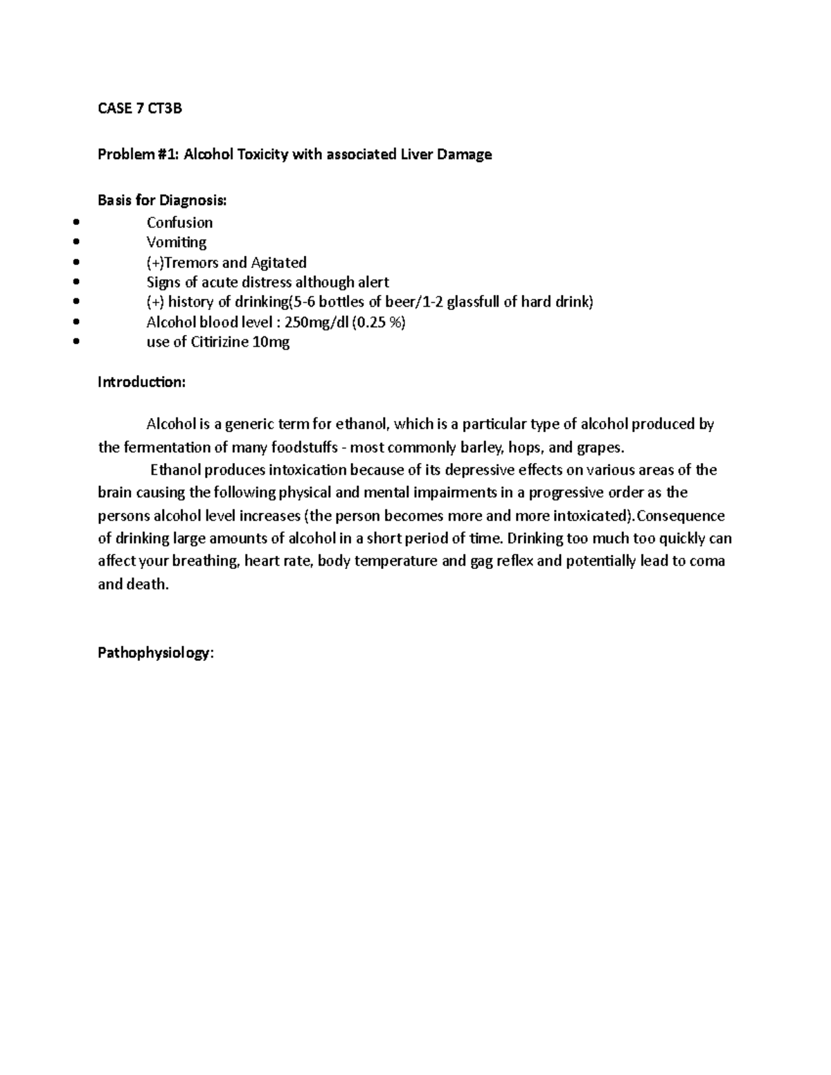 Copy of CASE-7- Alcoholism - CASE 7 CT3B Problem #1: Alcohol Toxicity ...