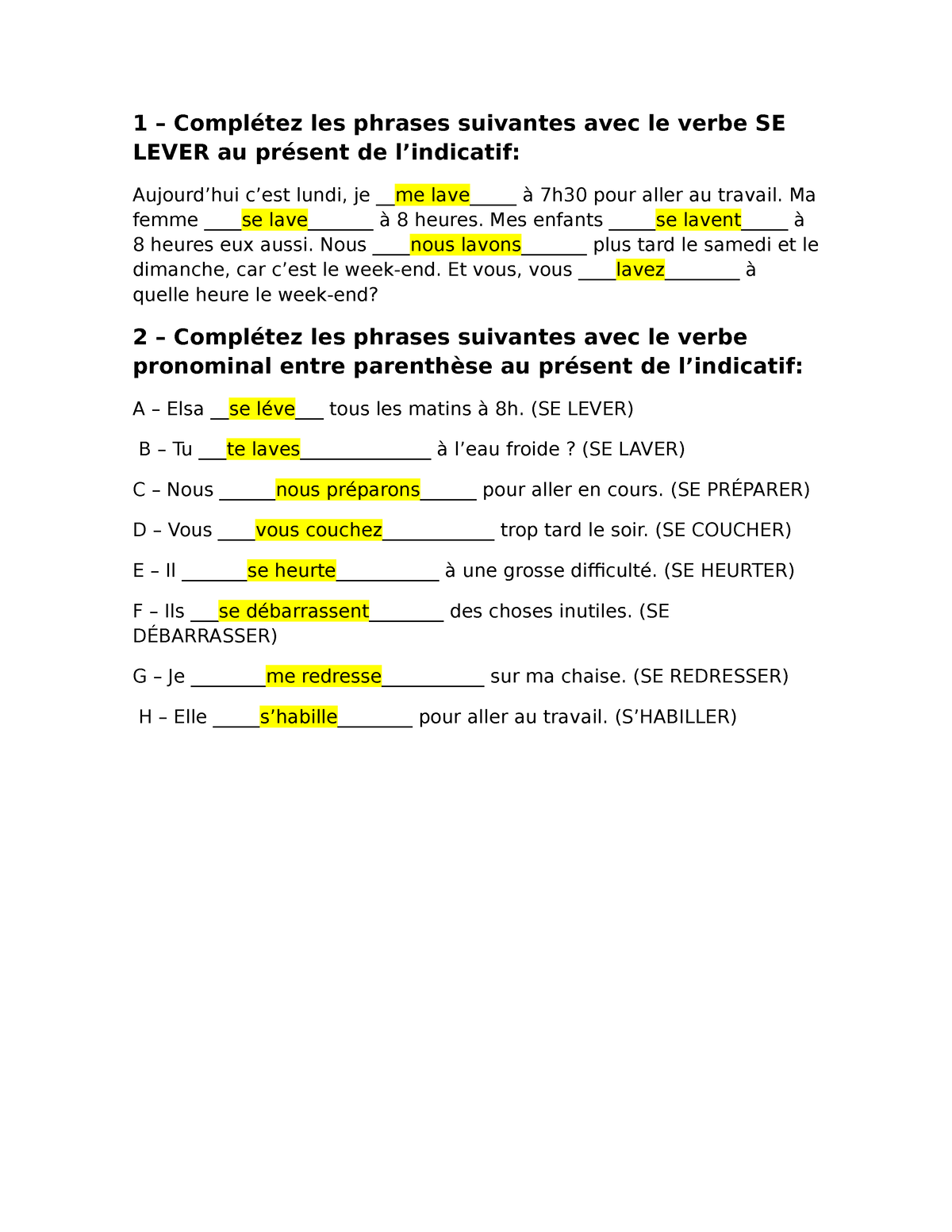 Conjugaison Exercices Compl Tez Les Phrases Suivantes Avec Le