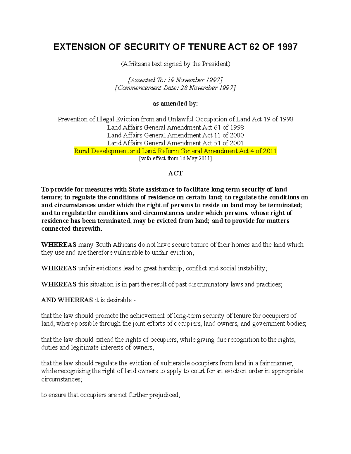 Extension OF Security OF Tenure ACT 62 OF 1997 EXTENSION OF SECURITY