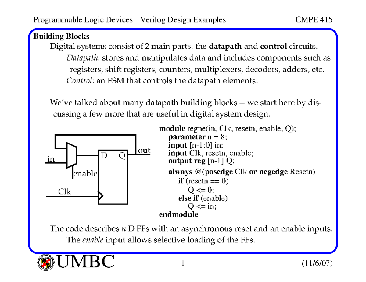 Verilog design examples - UMBC 1 (11/6/07) U M B C ERIVNU SITY OF ...