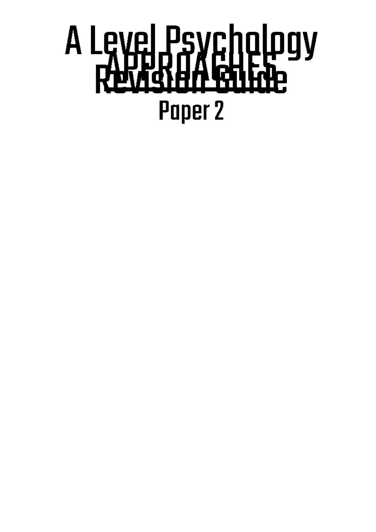 Approaches Revision Guide 2020 - A Level Psychology APPROACHES Revision ...